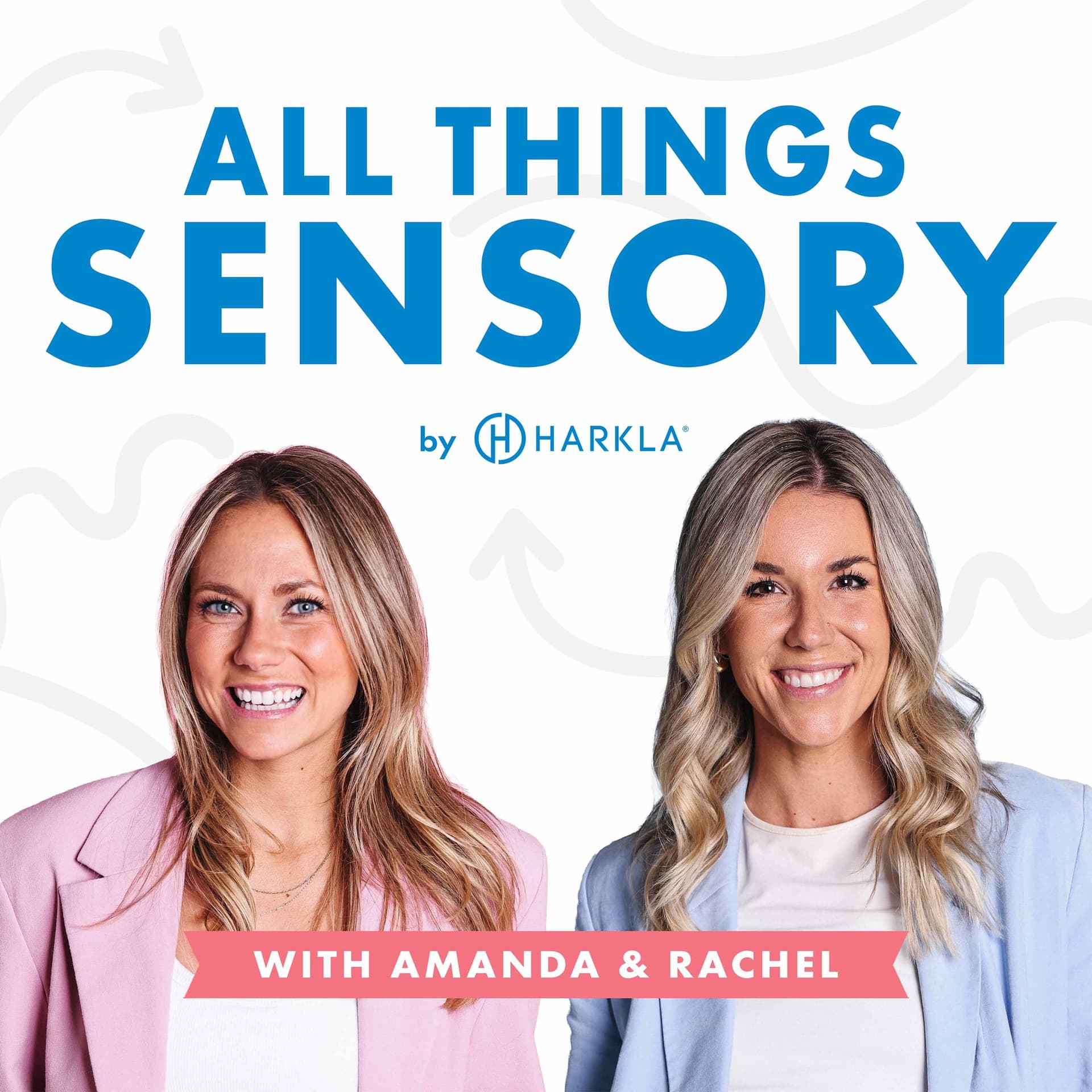 All Things Sensory by Harkla - Podcasts