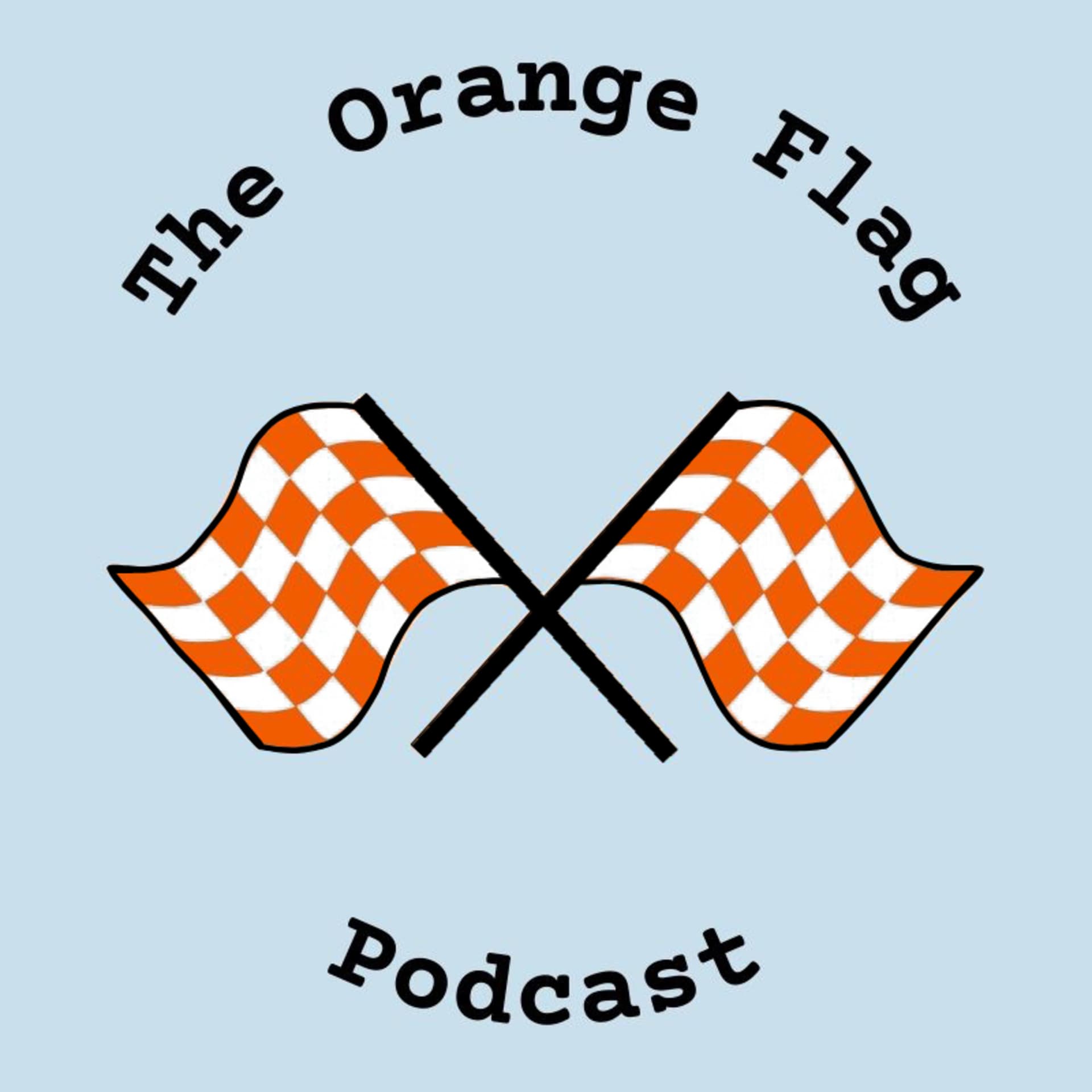 The Orange Flag Podcast - Podcasts