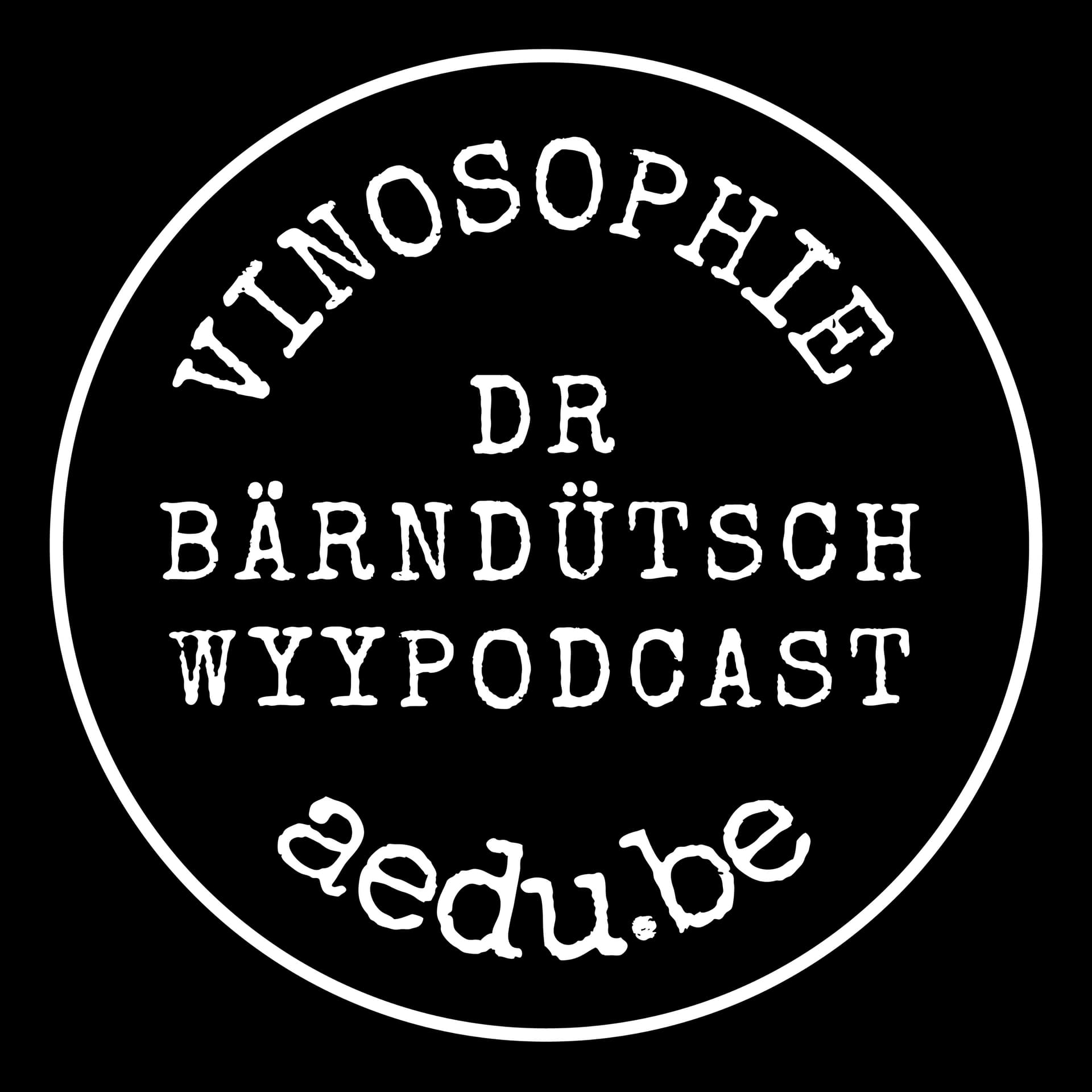 VINOSOPHIE - dr bärndütsch Wyypodcast - Podcasts