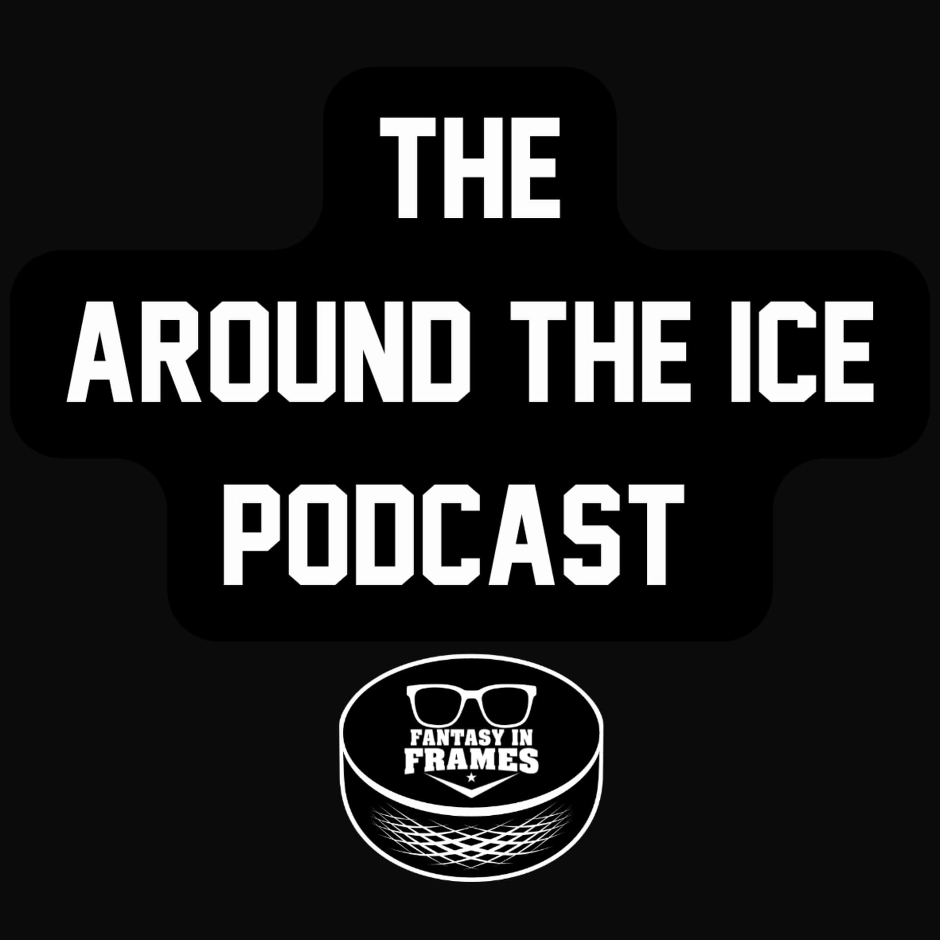 Around The Ice | A Fantasy Hockey & NHL Betting Show - Podcasts