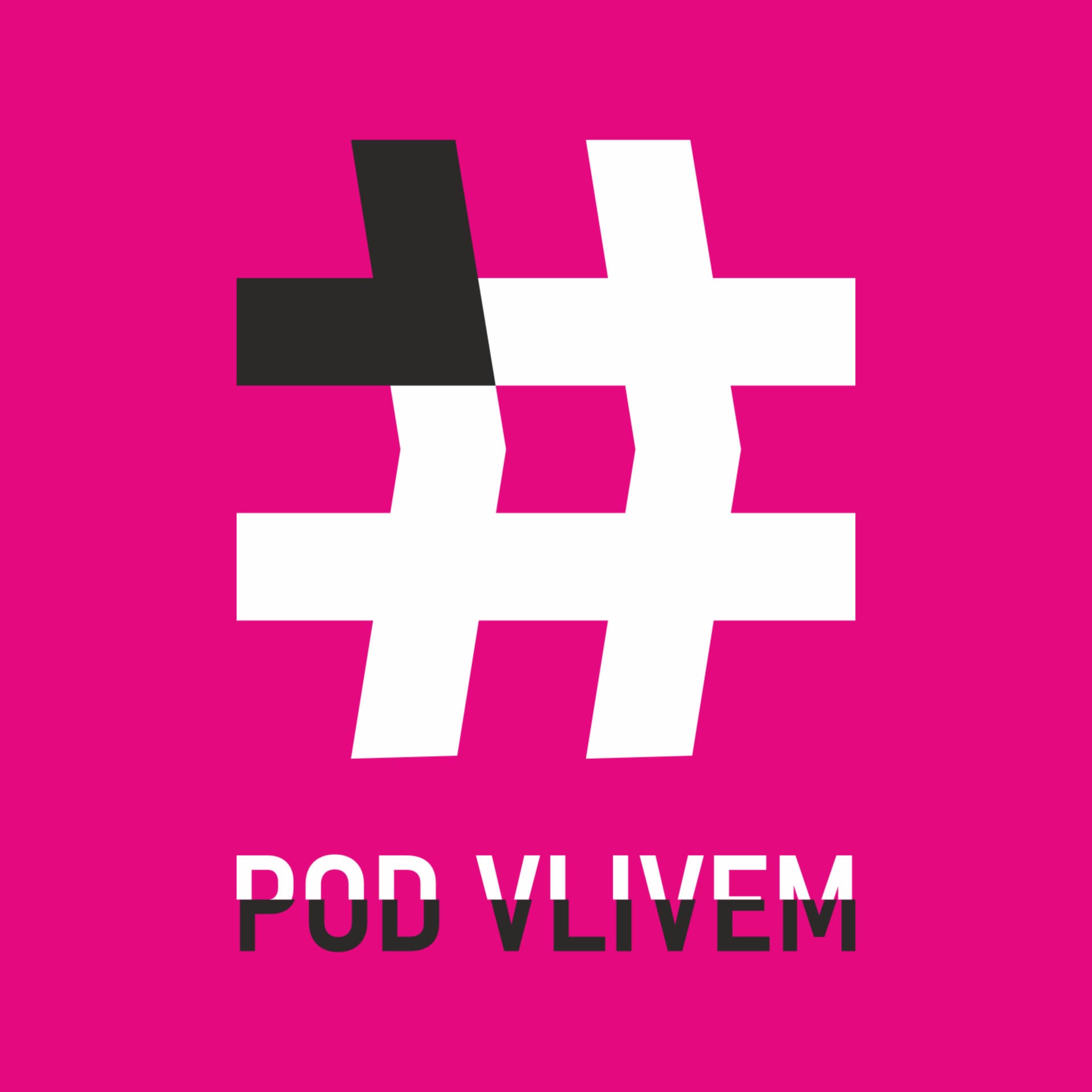 Pod Vlivem - Podcasts