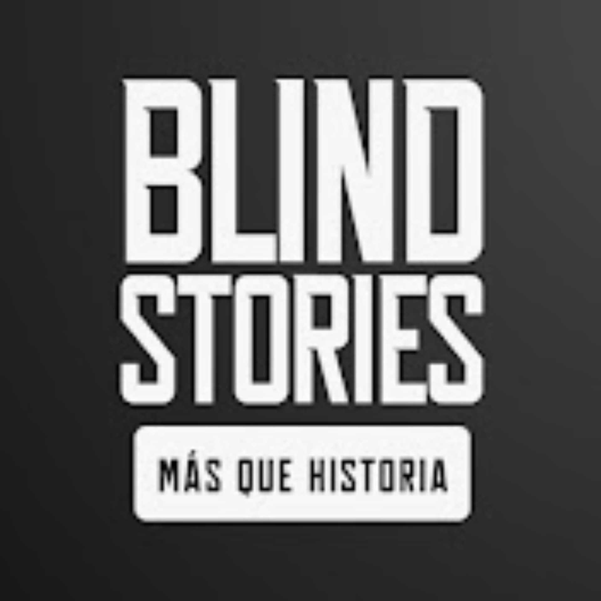 BLINDSTORIES | La historia en una diferente forma📖🤠- Podcasts