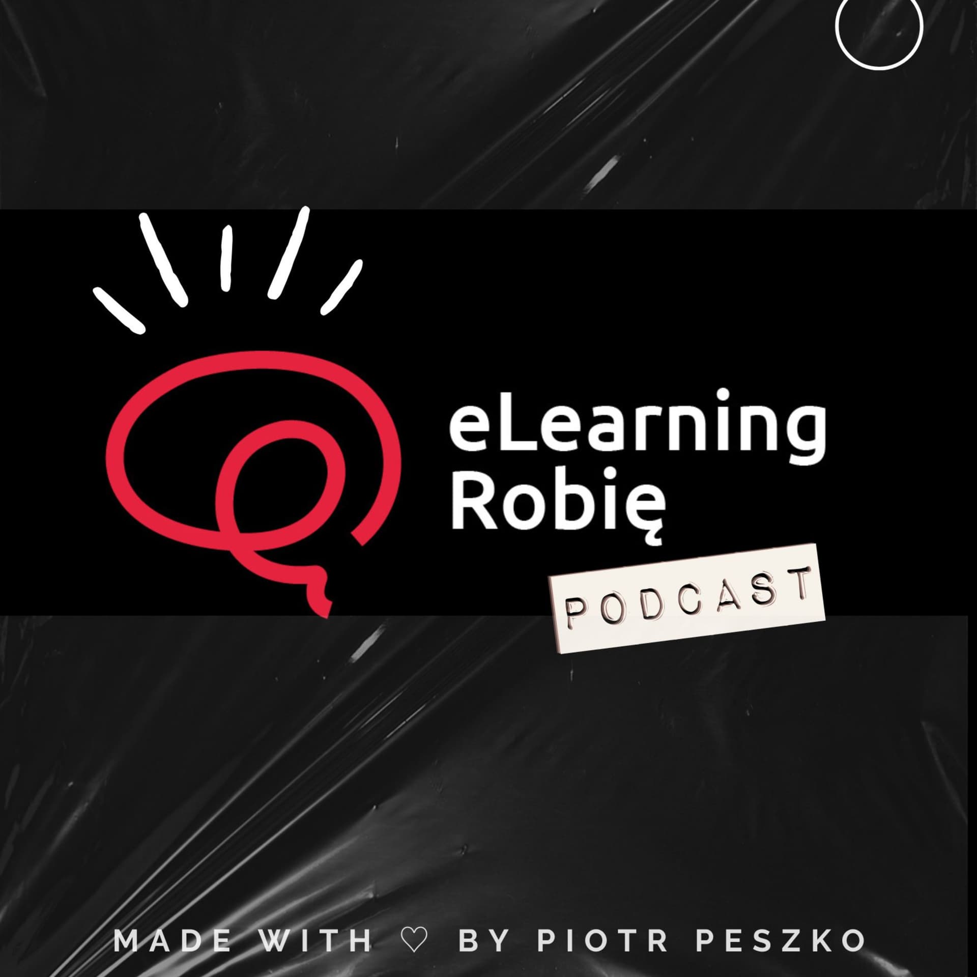 eLearning Robię Podcast - Podcasts