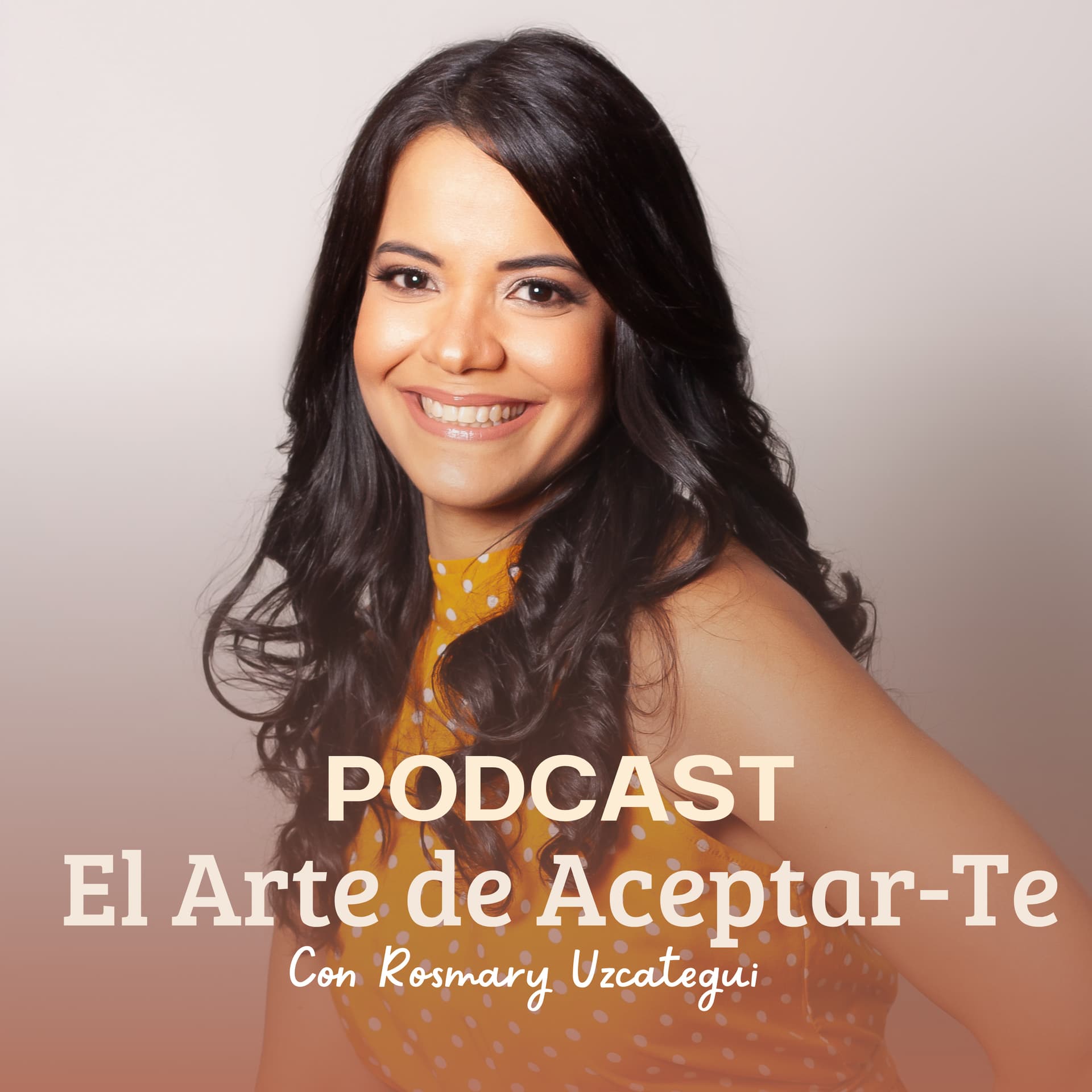 El Arte de AceptarTe - Podcasts