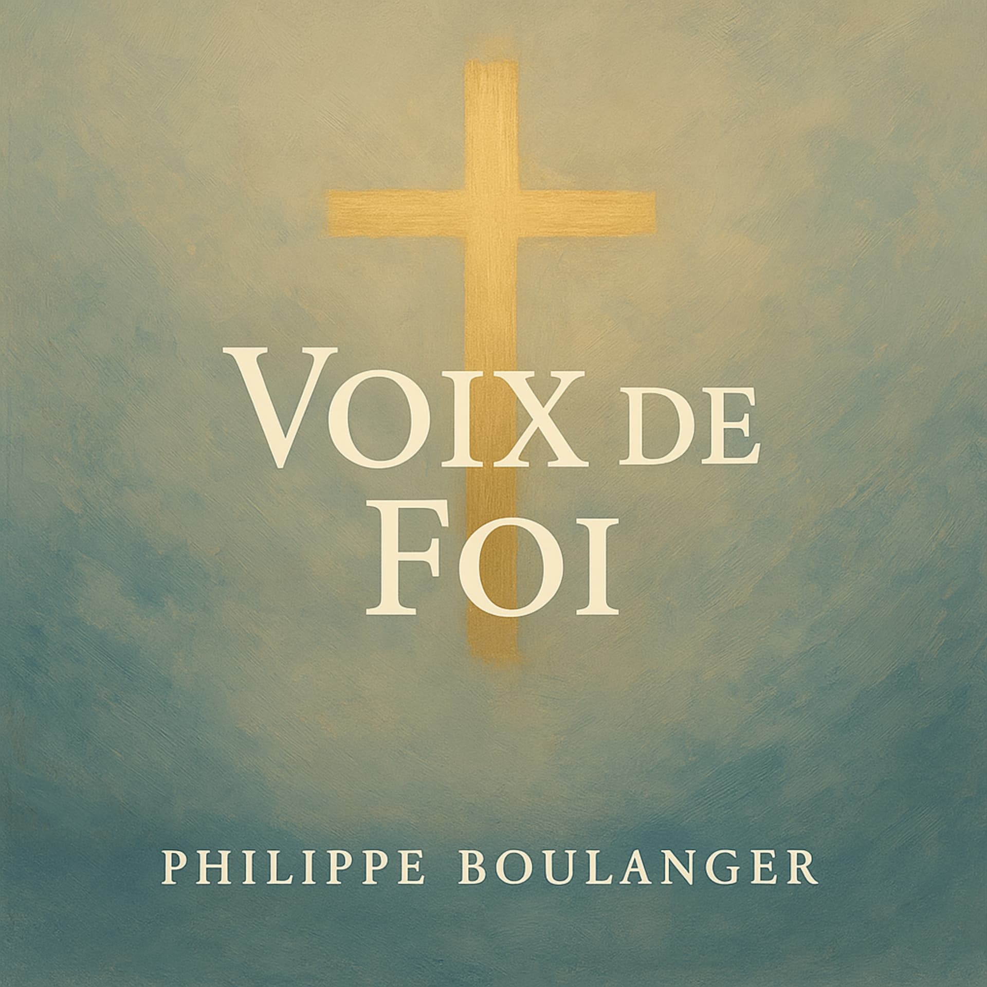 Voix de Foi - Pasteur Philippe Boulanger - Podcasts