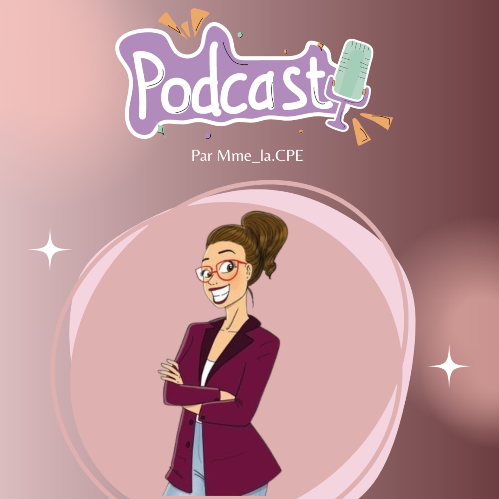 Podcast par Mme la CPE - Podcasts