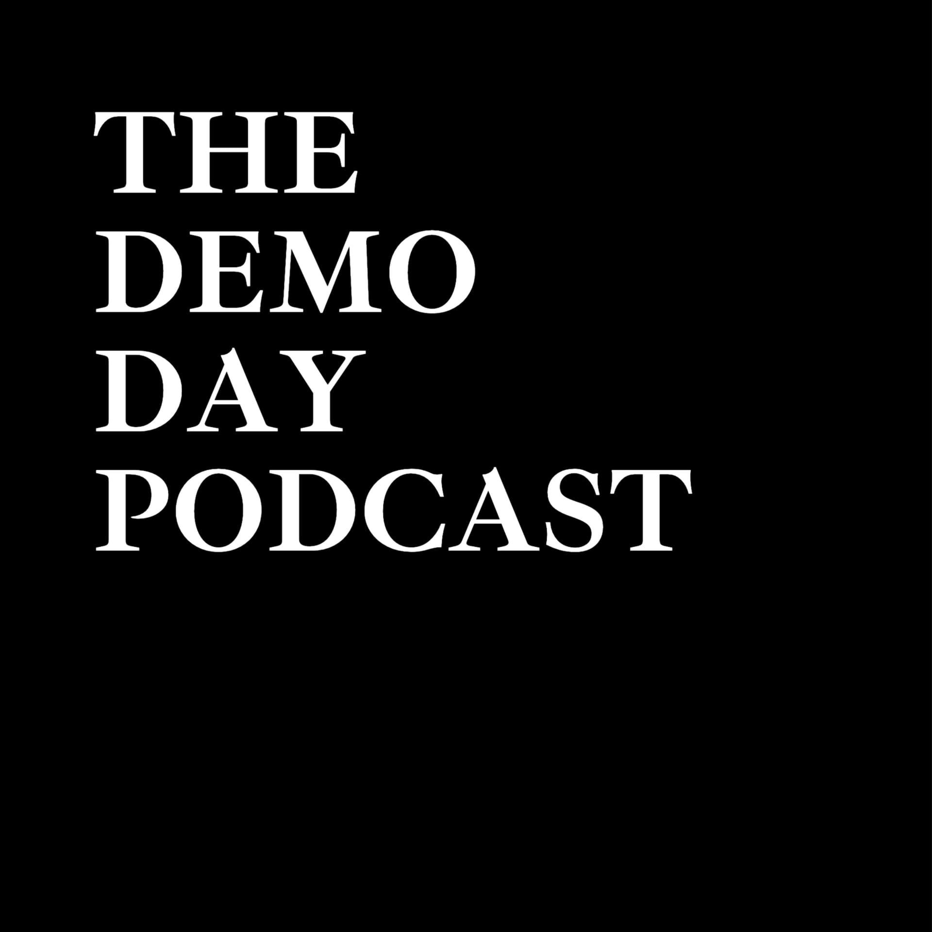 The Demo Day Podcast - Podcasts