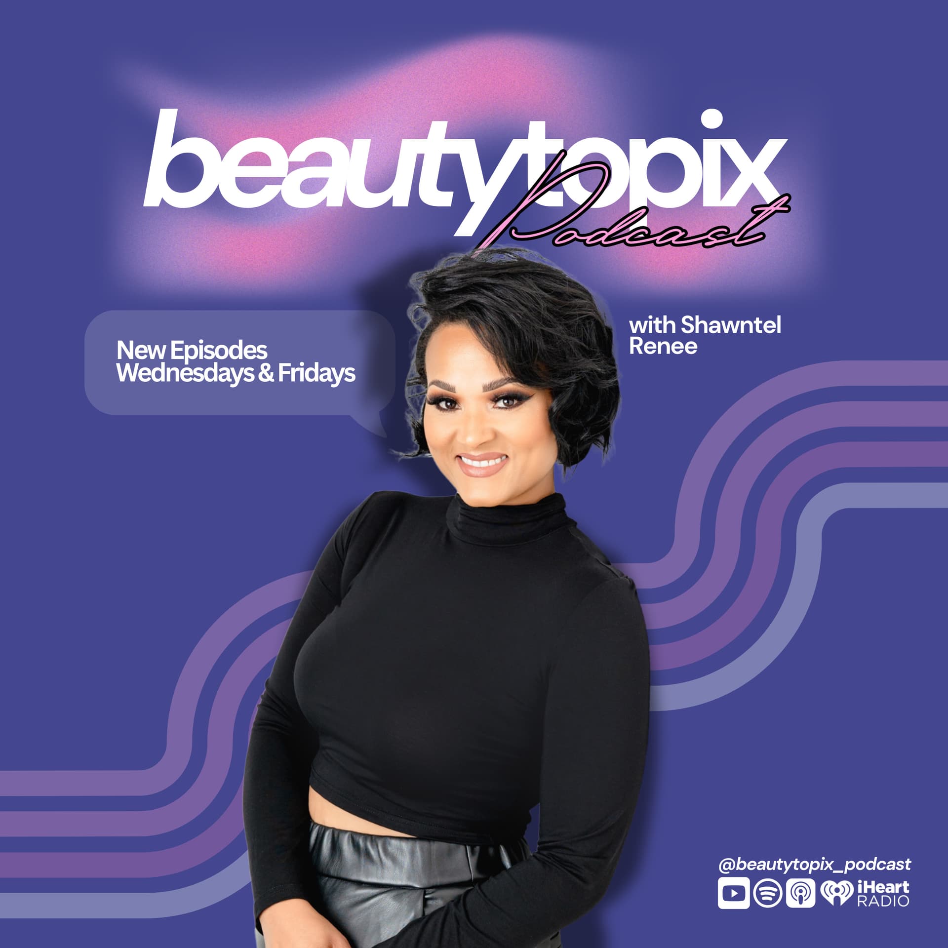 Beauty Topix Podcast - Podcasts