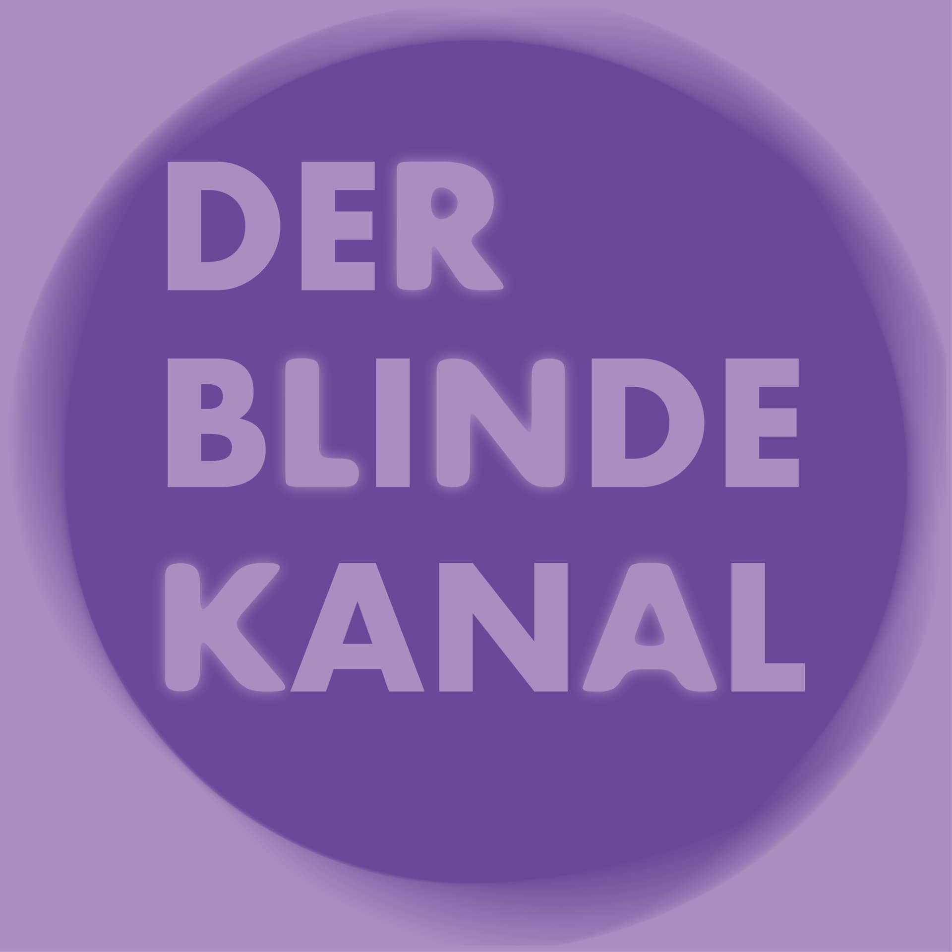Der Blinde Kanal - Podcasts