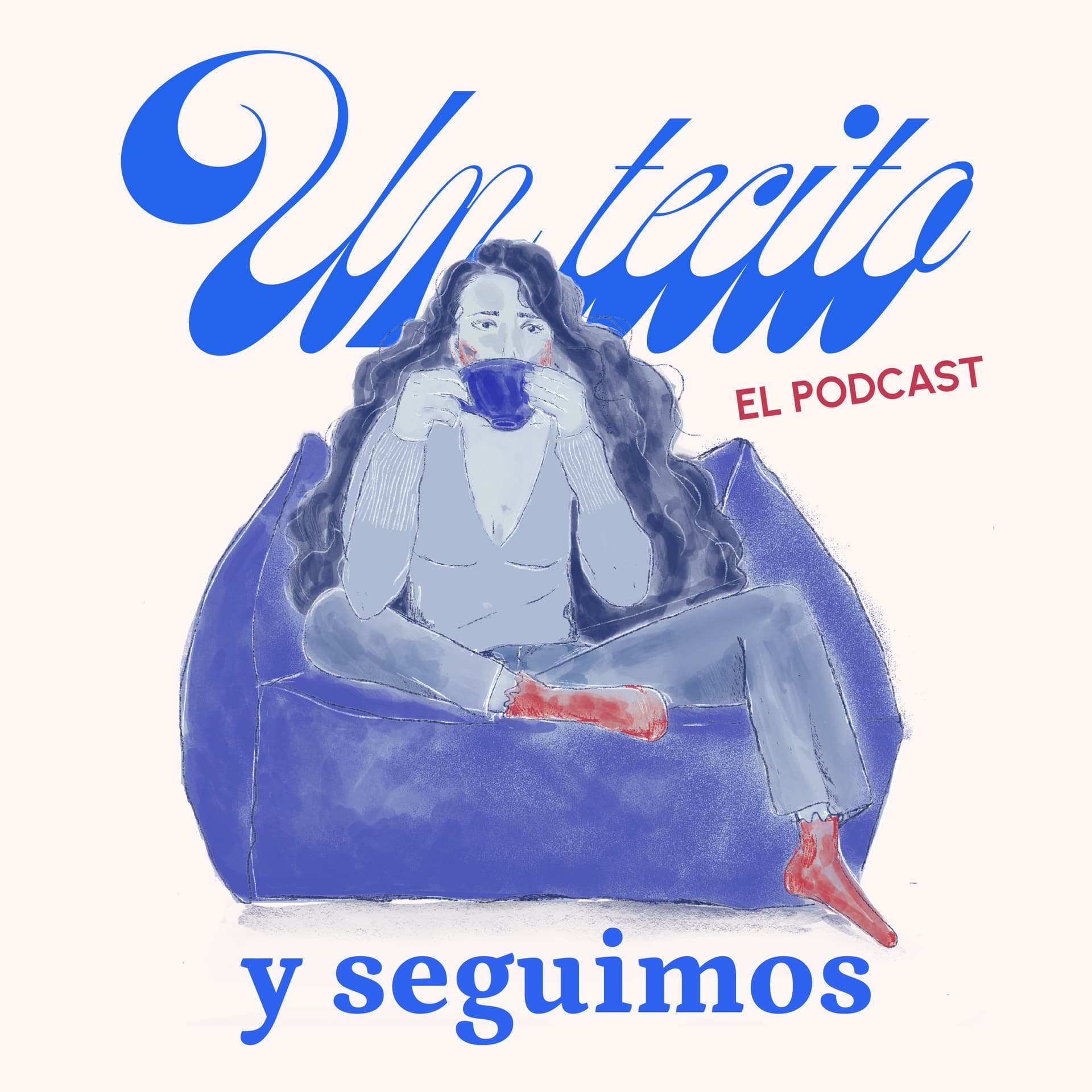 Un tecito y seguimos - Podcasts