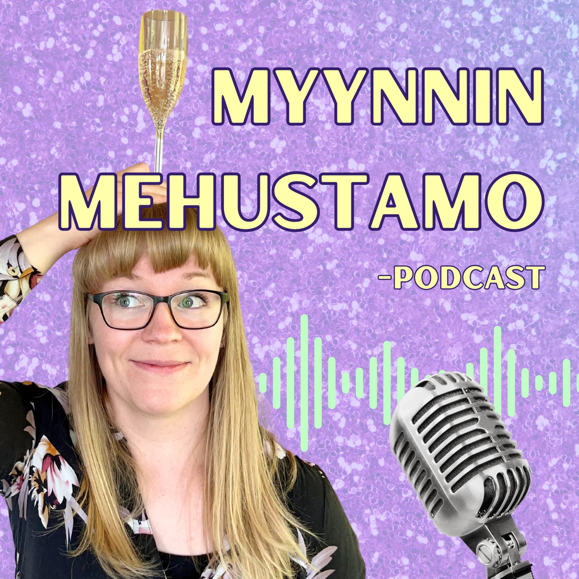 Myynnin mehustamo - Podcasts