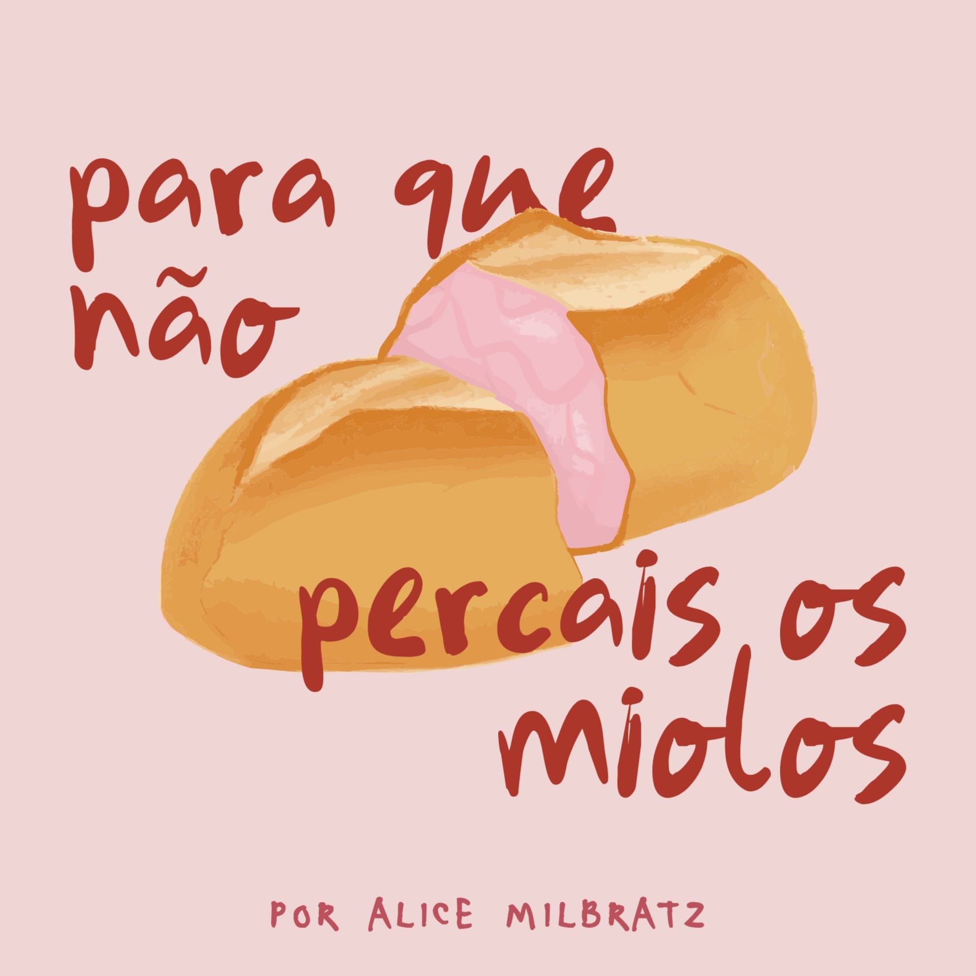 Para que Não Percais os Miolos - Podcasts