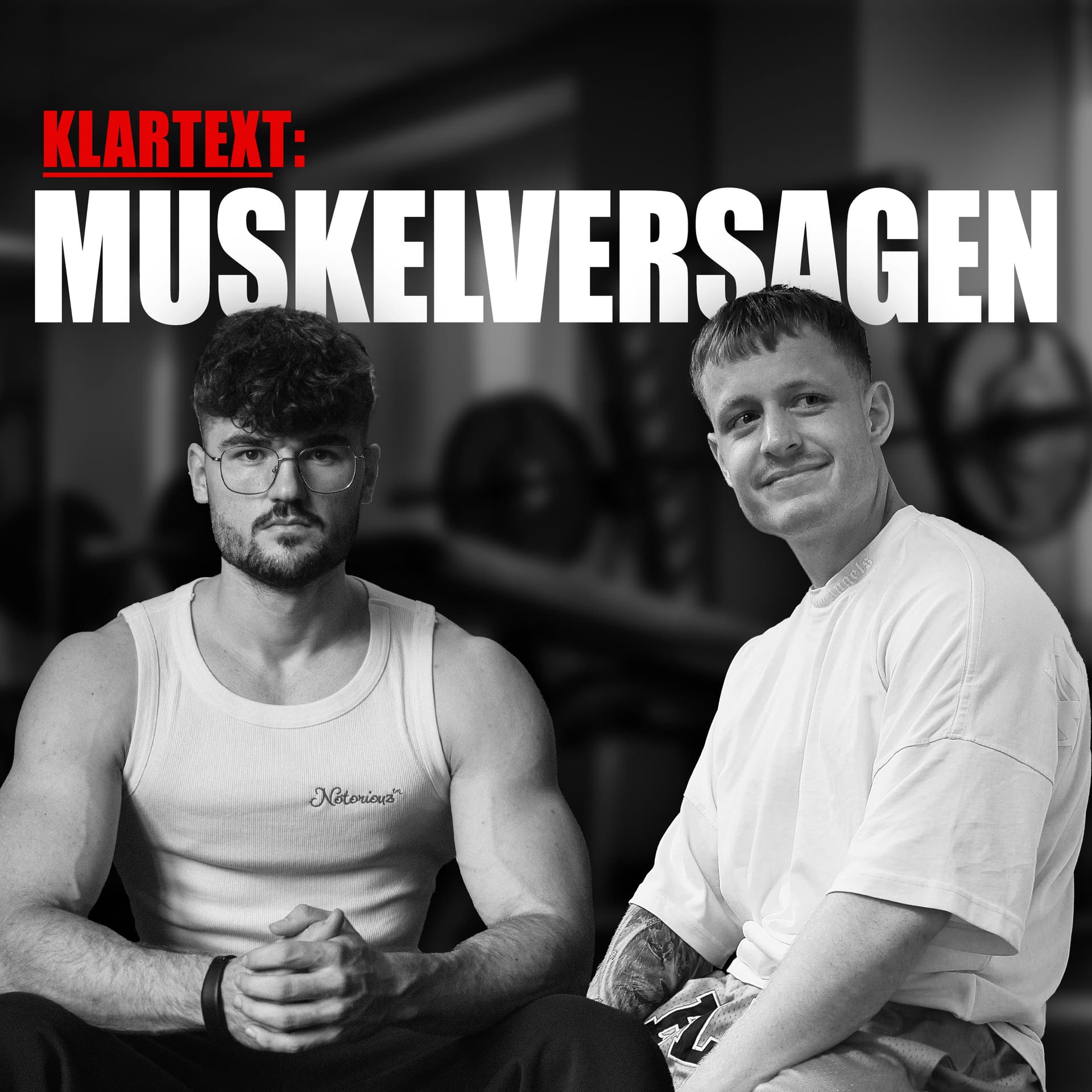 KLARTEXT: Muskelversagen - Podcasts
