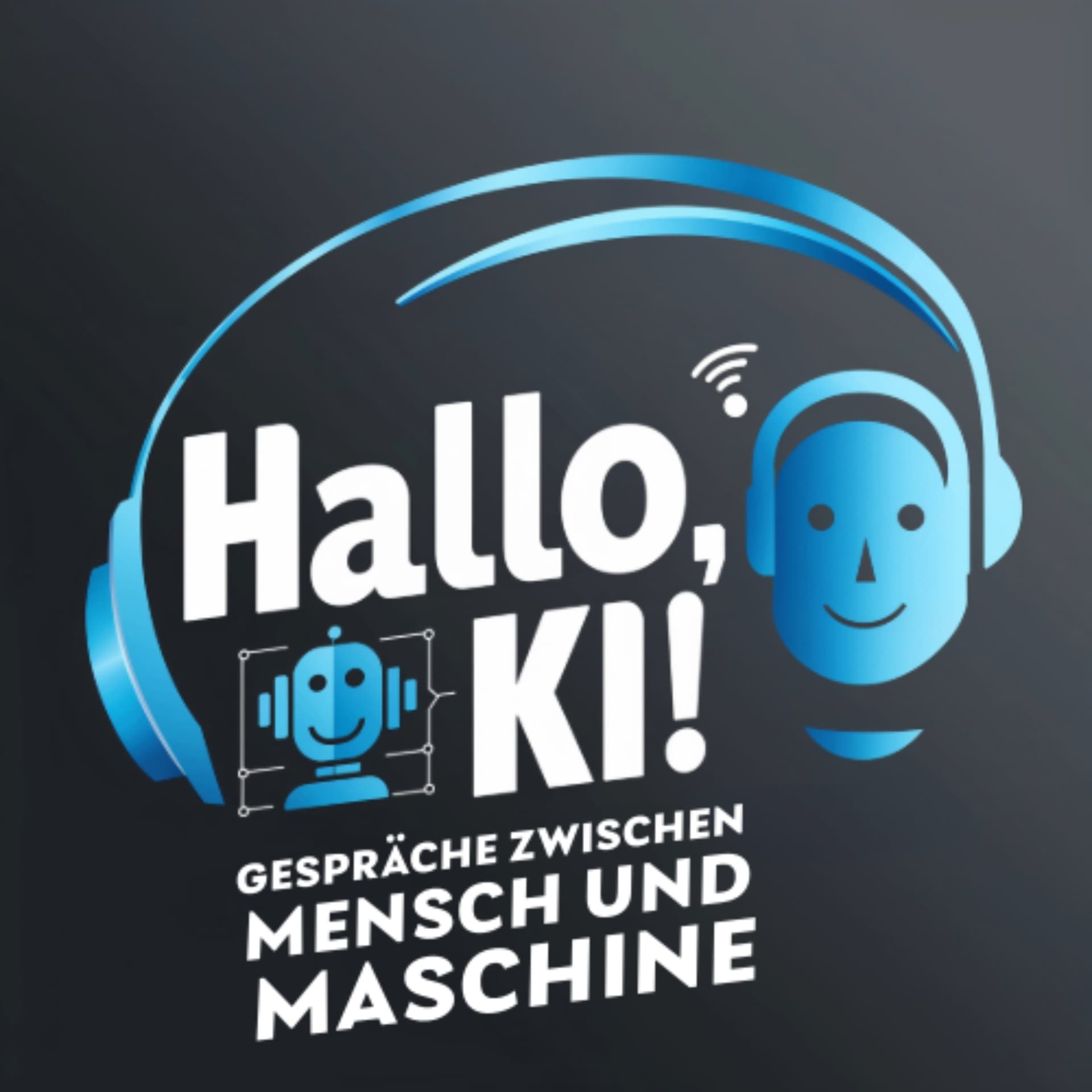 Hallo, KI! – Gespräche zwischen Mensch und Maschine - Podcasts