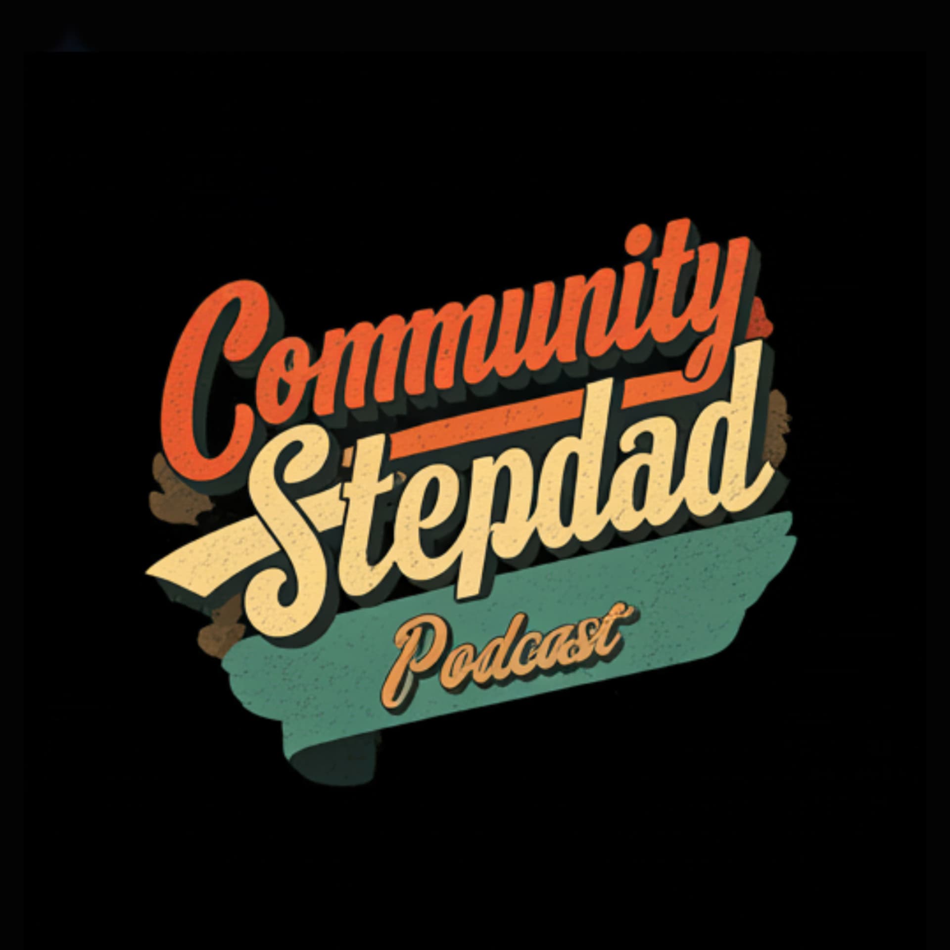 Community Stepdad - Podcasts