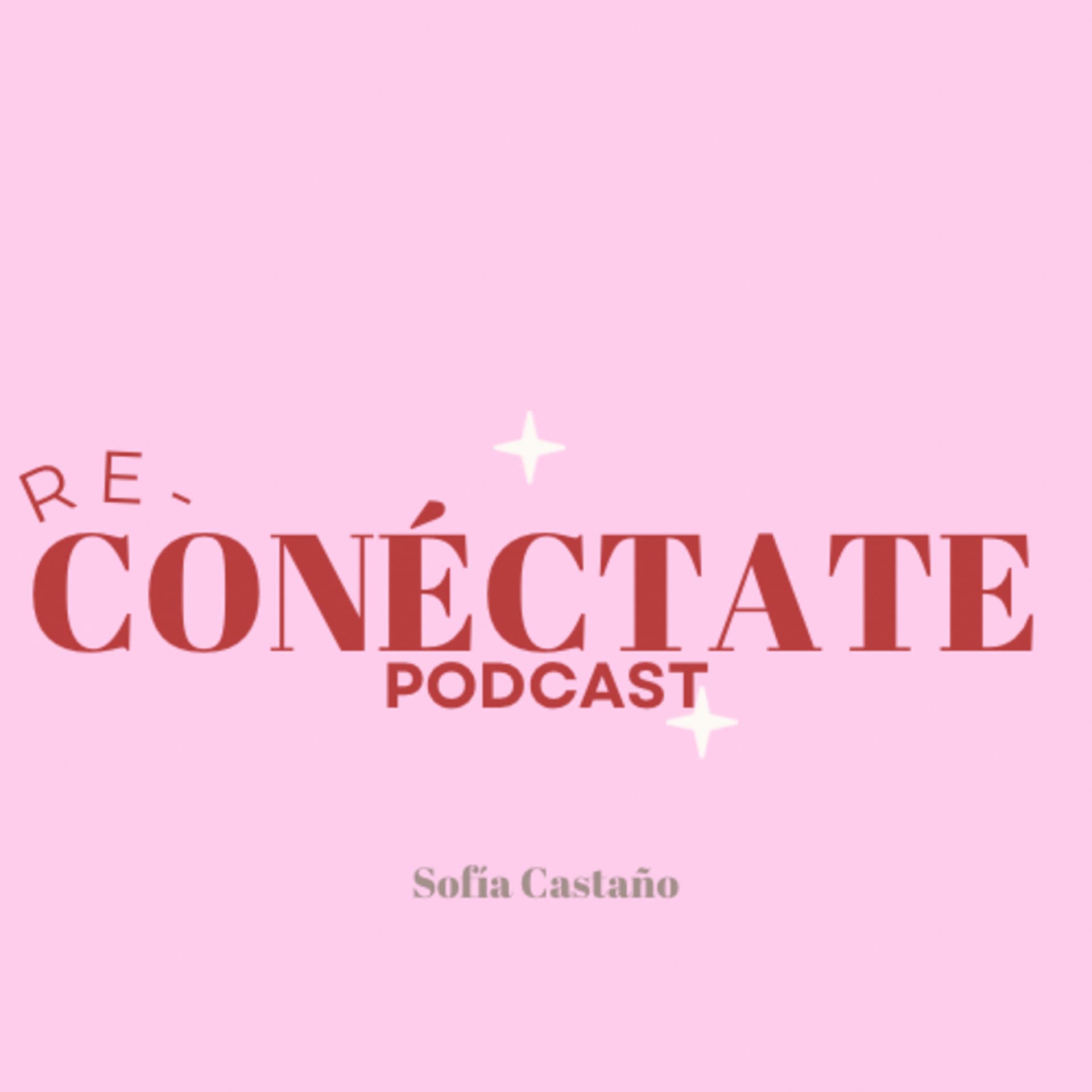RE-CONÉCTATE - Podcasts