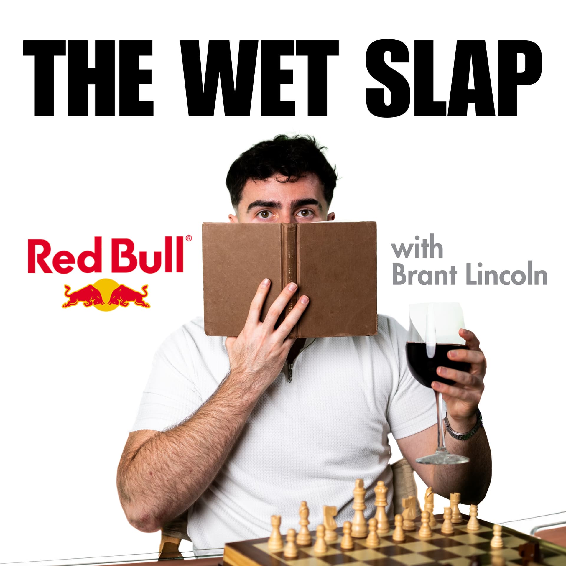 THE WET SLAP with Brant Lincoln - Podcasts
