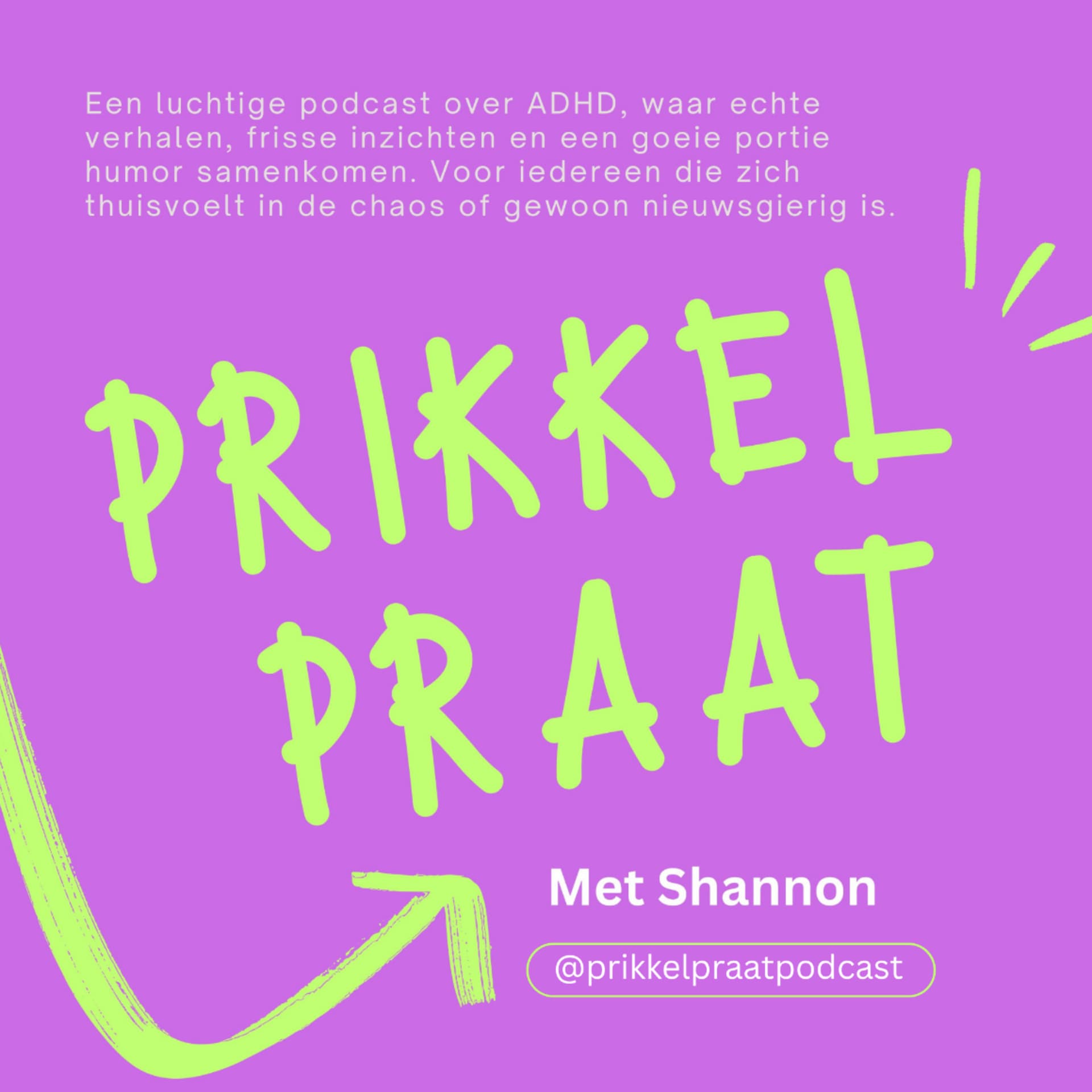 Prikkel Praat - Dé Vlaamse neurodivergentie podcast over jezelf (her)ontdekken - Podcasts