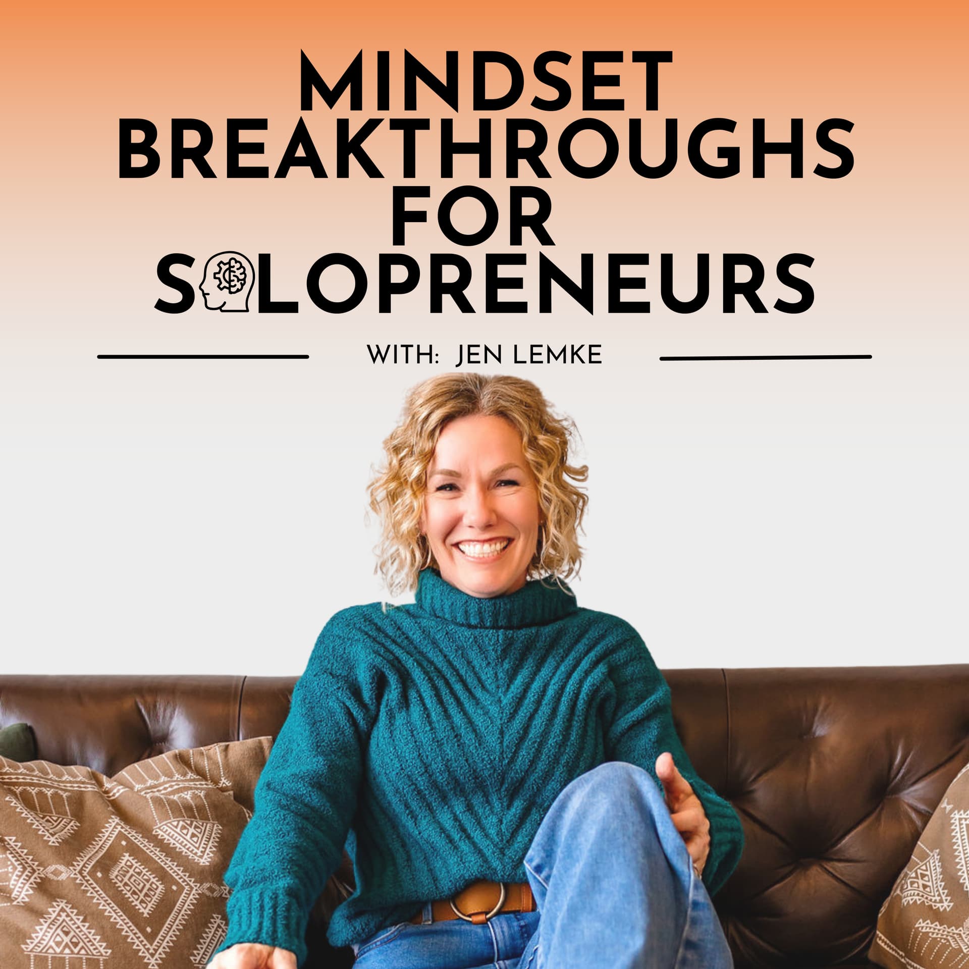 Mindset Breakthroughs for Solopreneurs - Podcasts