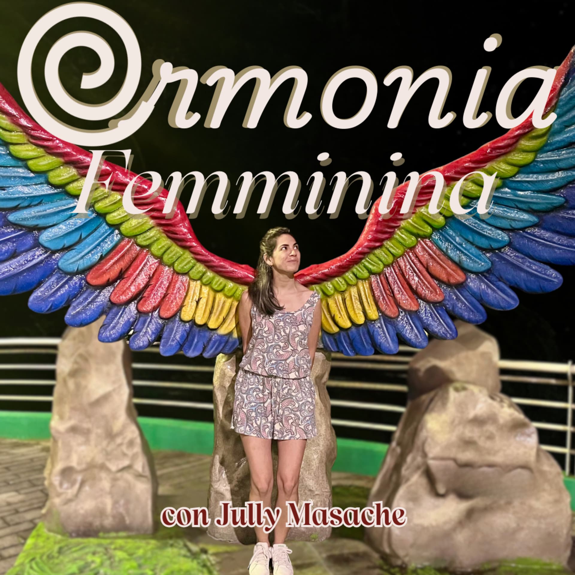 Ormonia Femminina con Jully Masache - Podcasts