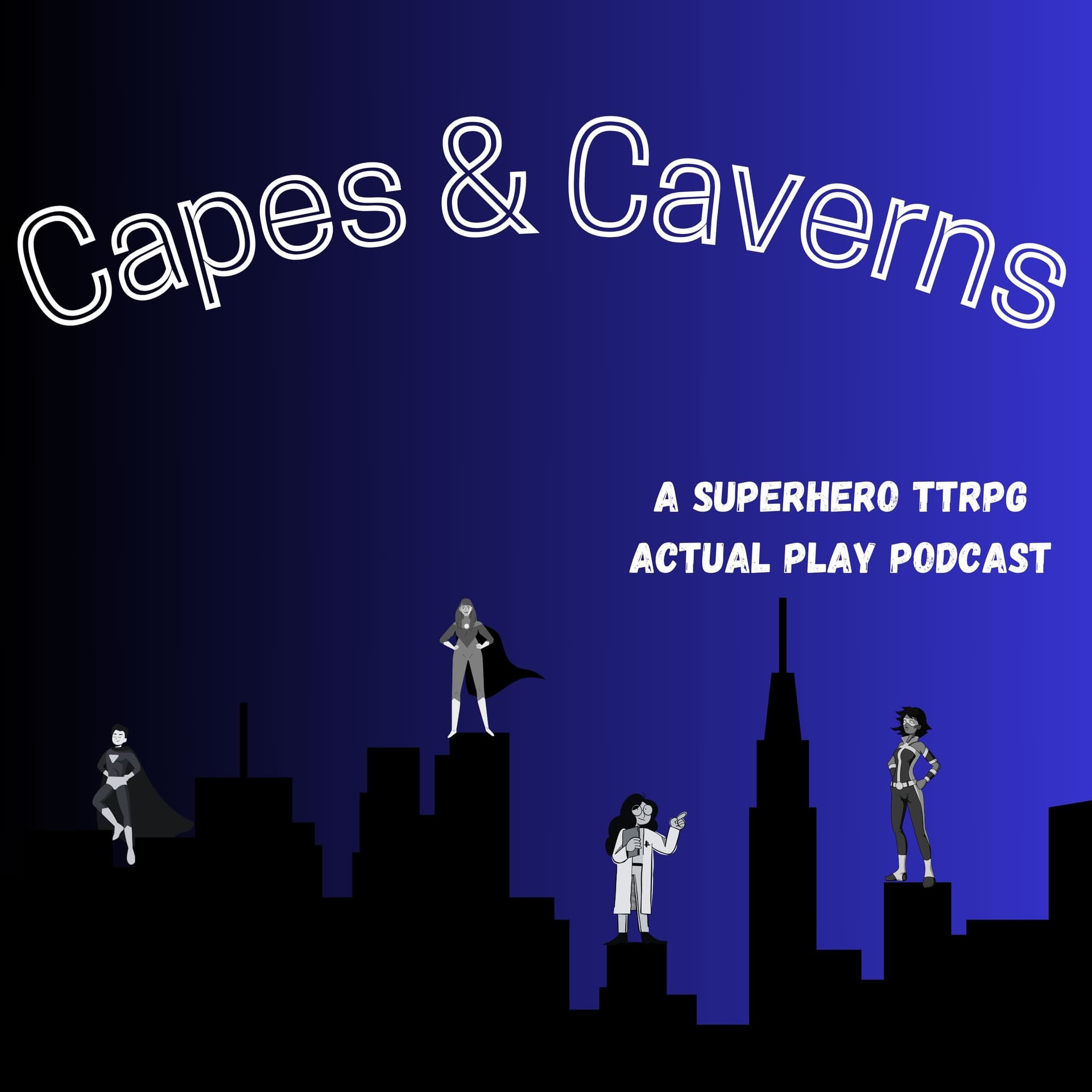 Capes and Caverns - Podcasts