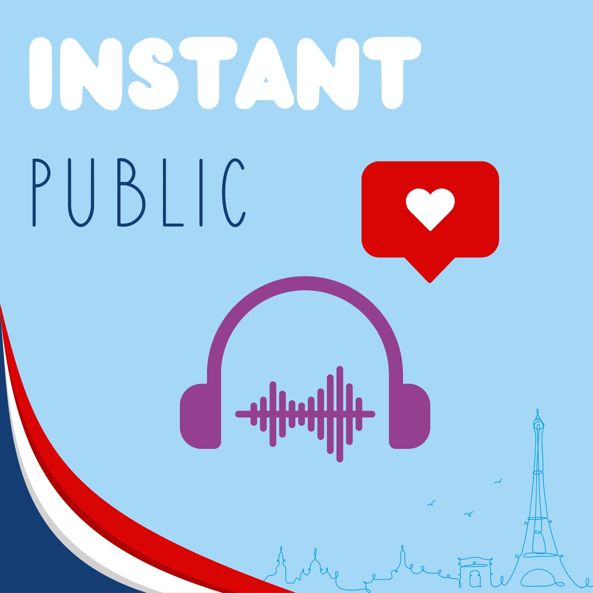 Instant Public - Podcasts