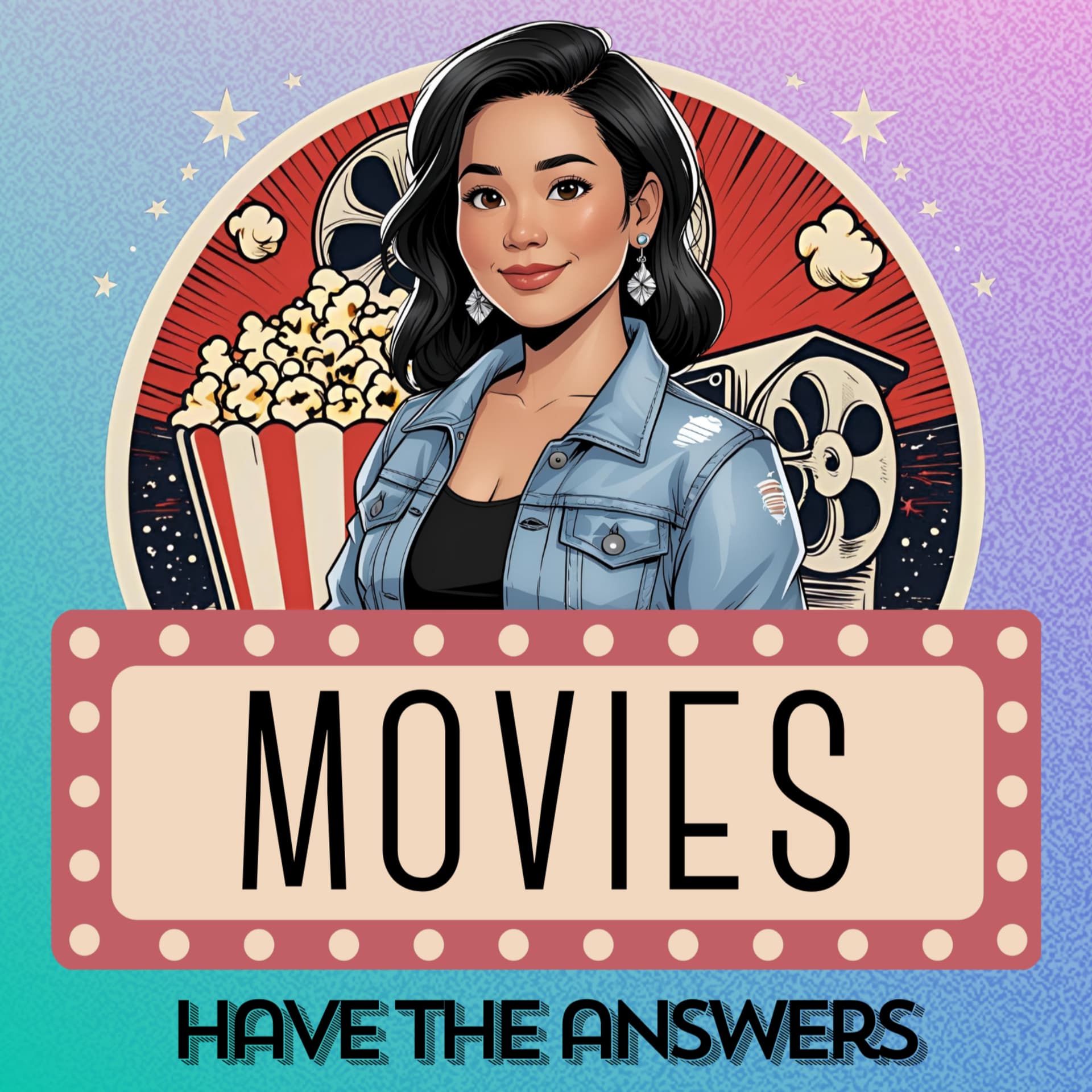 Movies Have The Answers - Podcasts