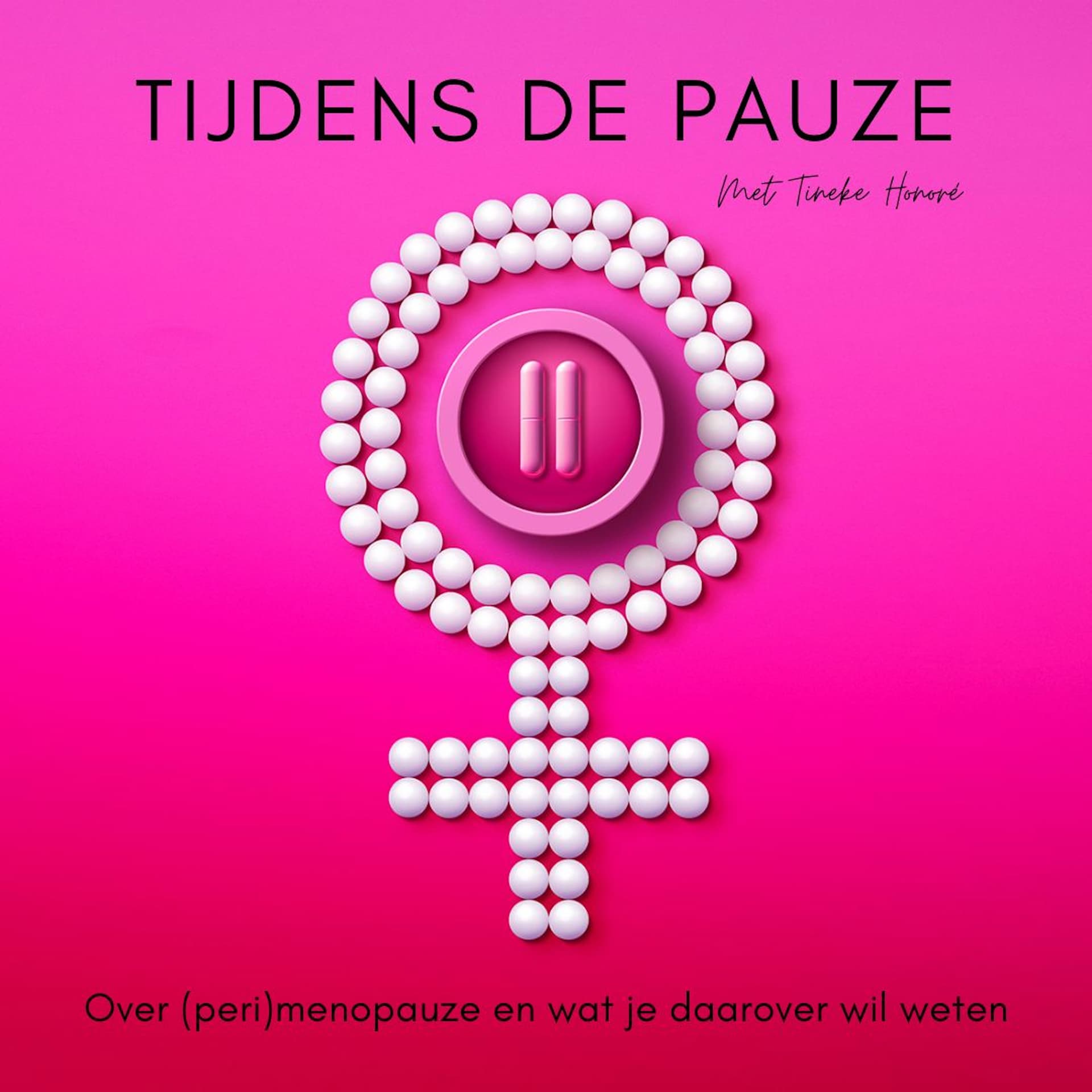Tijdens de Pauze - De podcast die je alles vertelt over perimenopauze en menopauze - Podcasts
