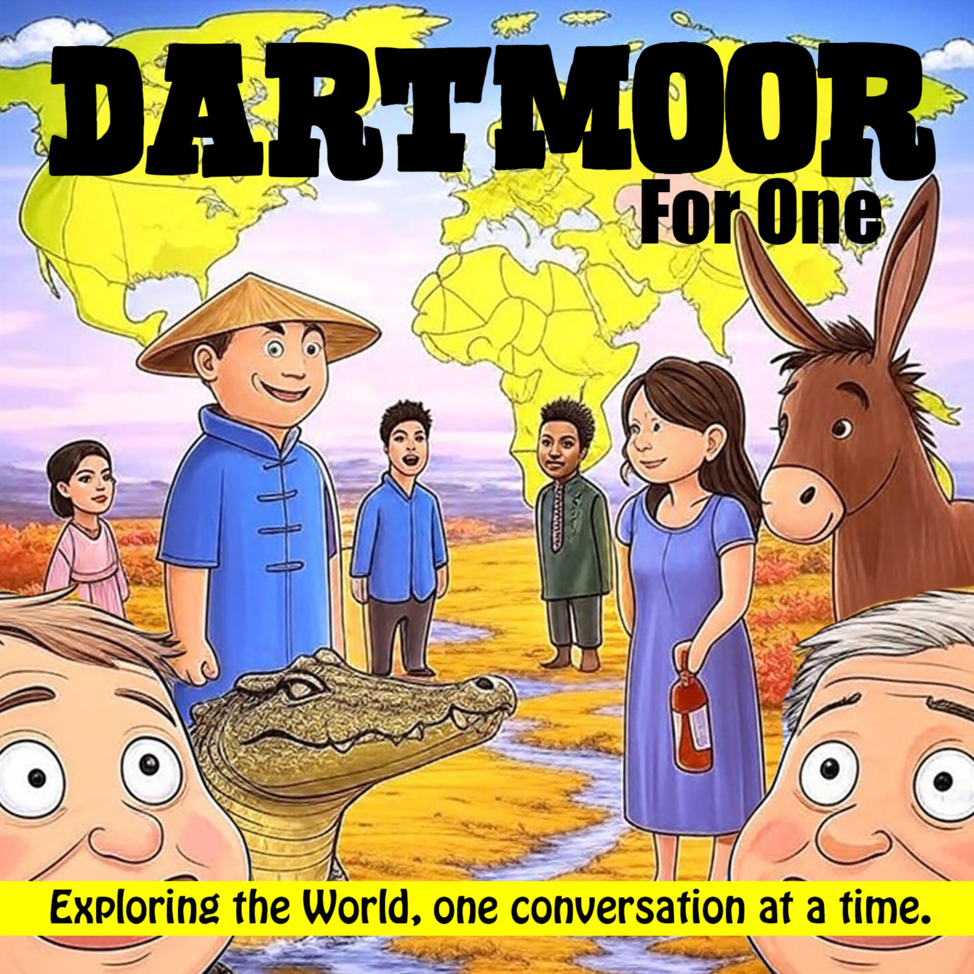 Dartmoor for One - Exploring the World, One Conversation at a Time! - Podcasts
