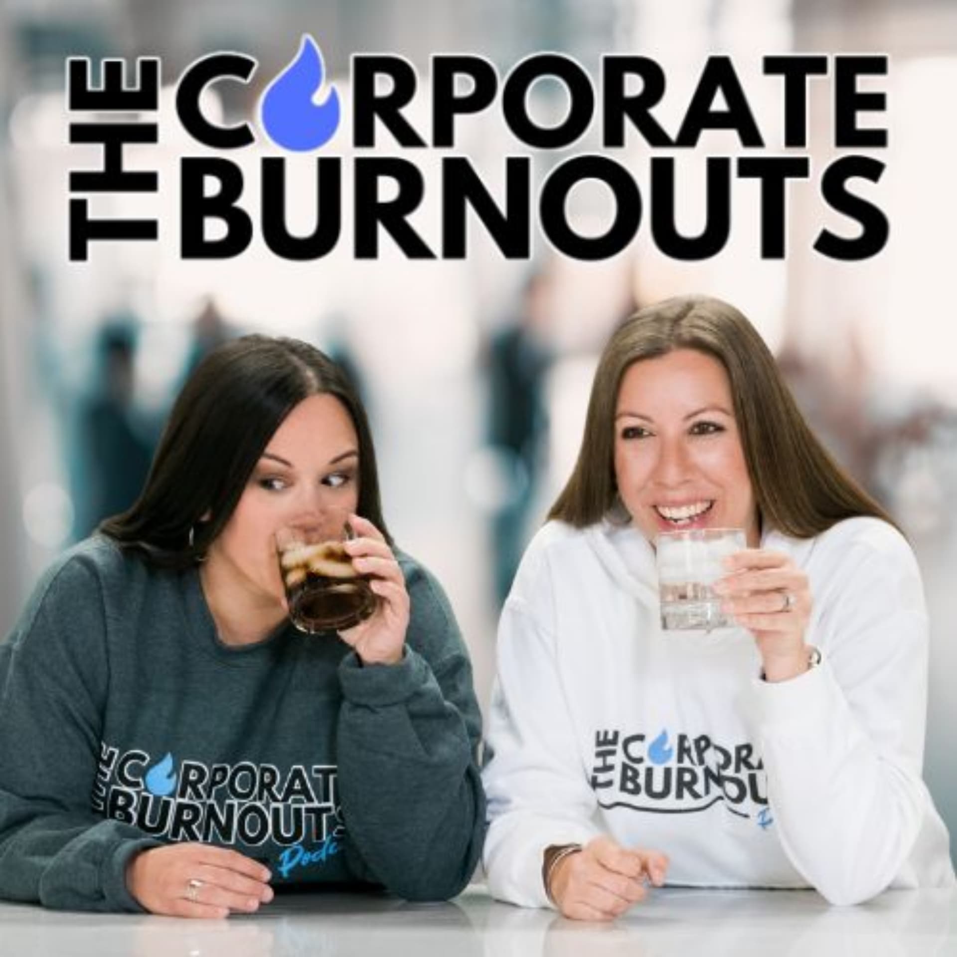 The Corporate Burnouts Podcast - Podcasts