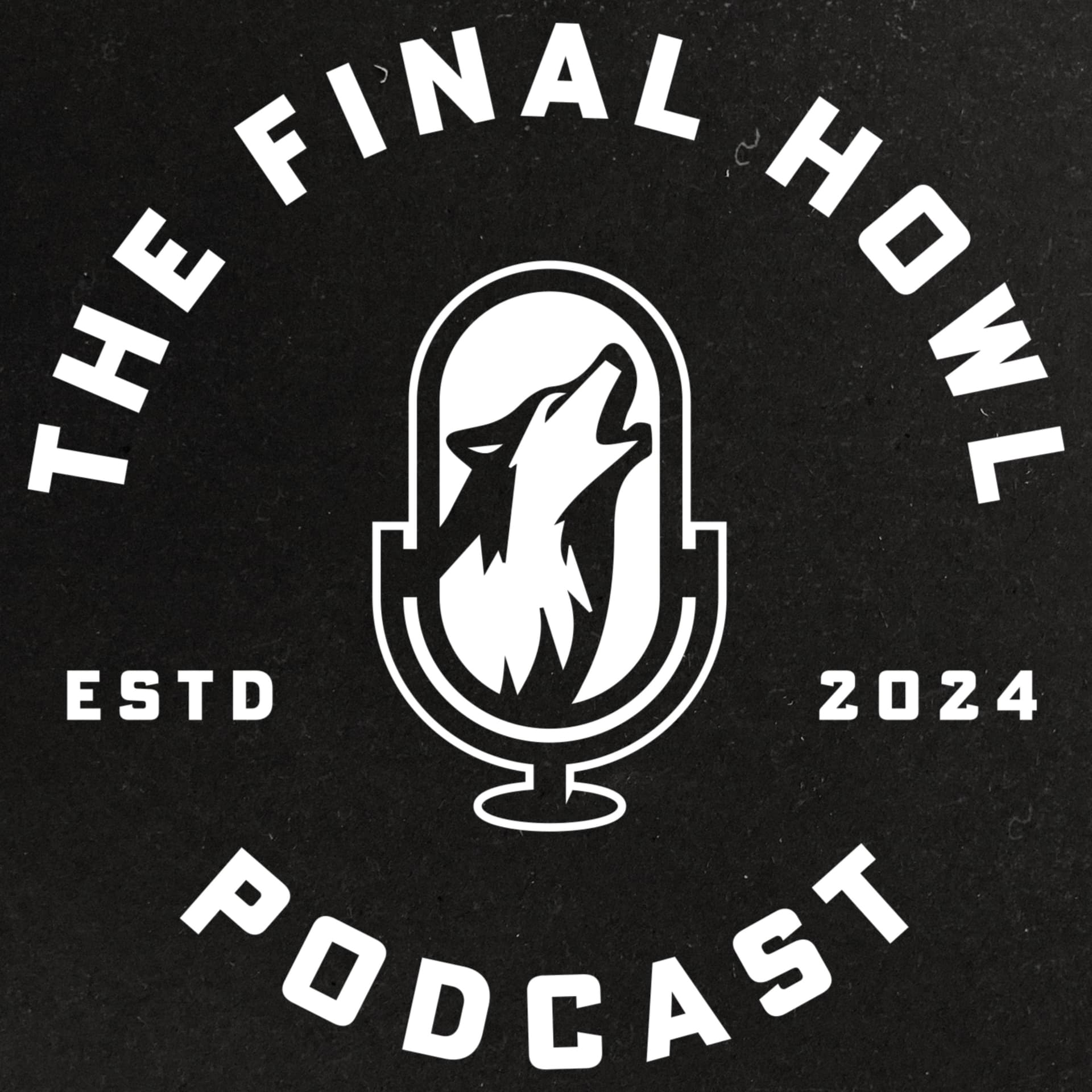 The Final Howl - Podcasts