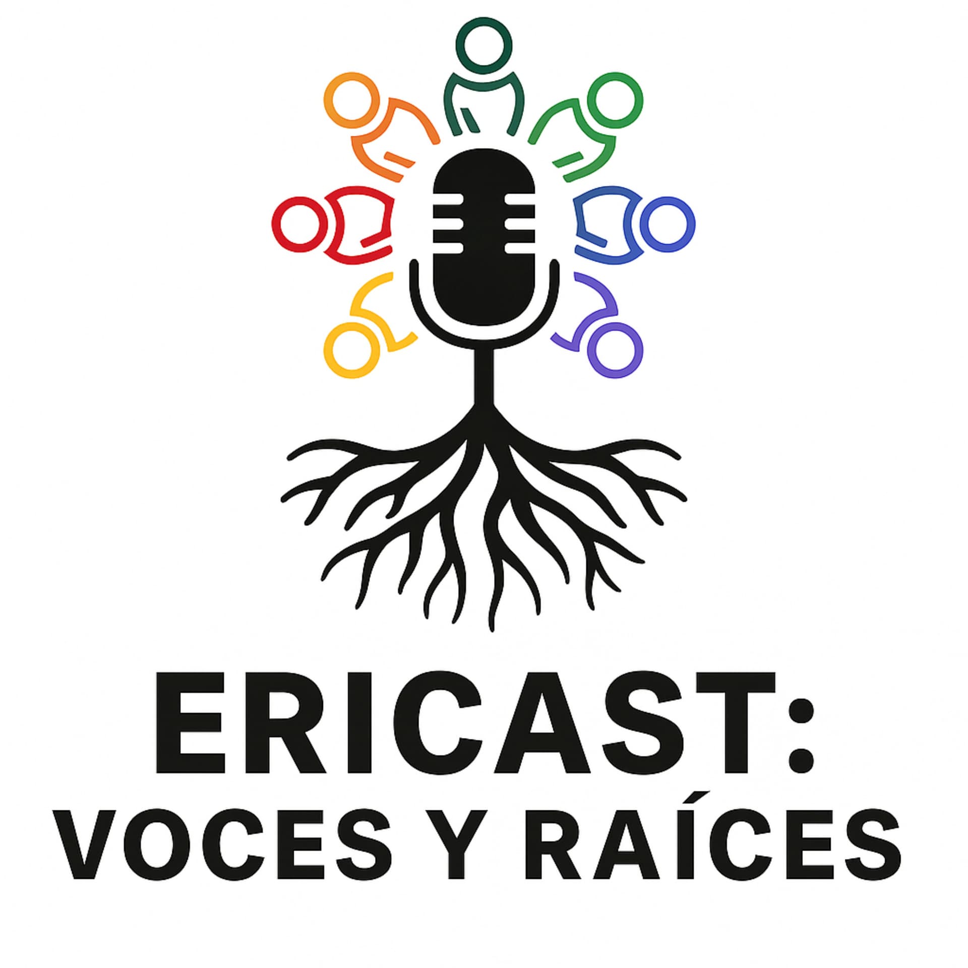 ERICAST: Voces y Raíces - Podcasts