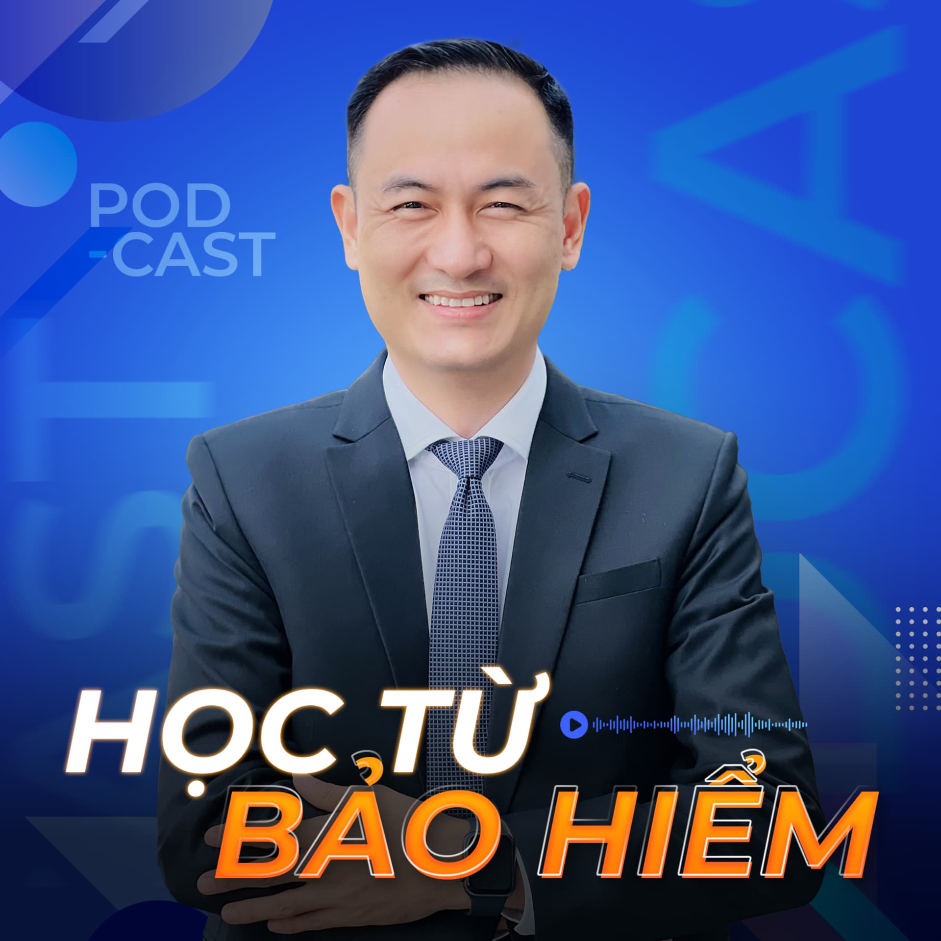 Học Từ BẢO HIỂM - Podcasts