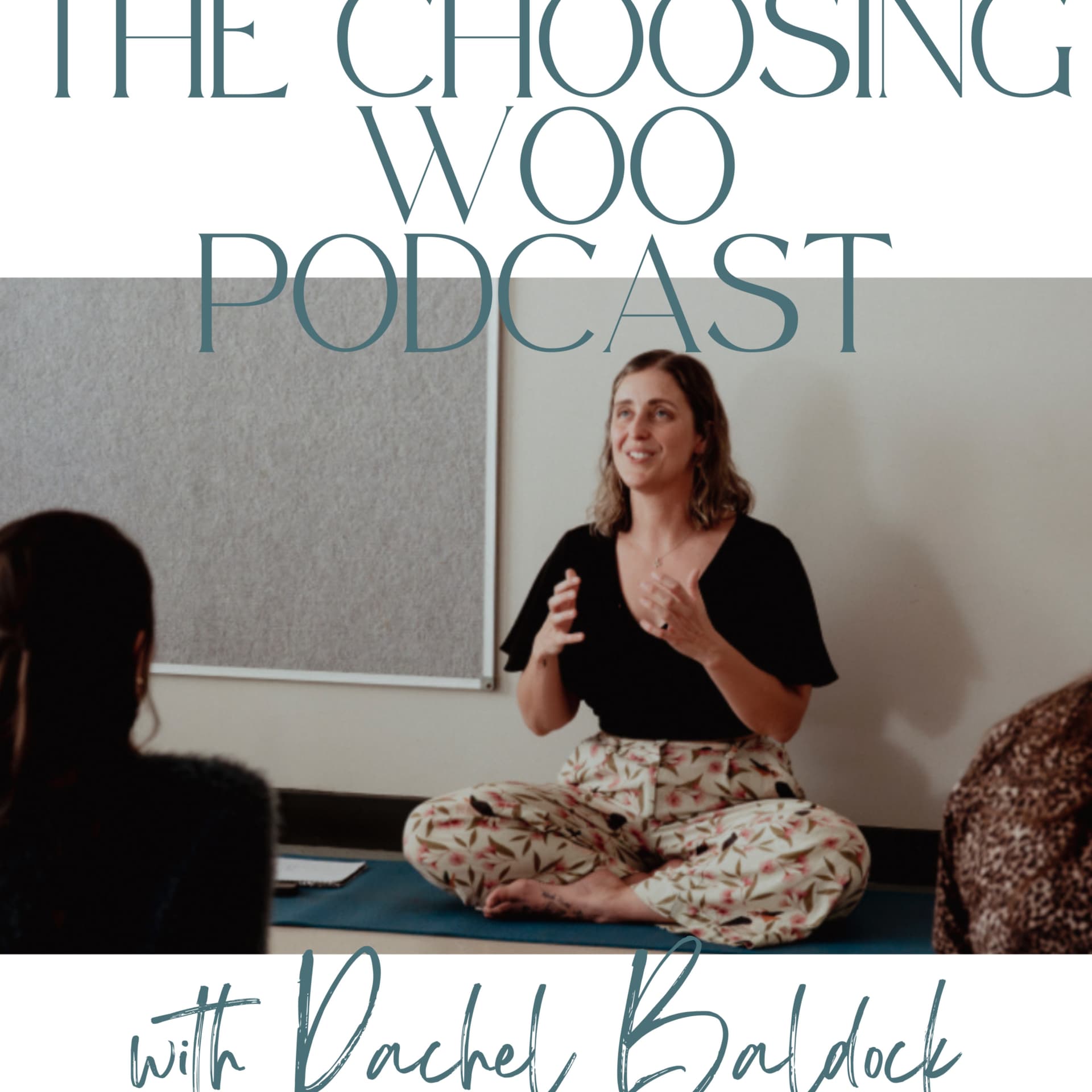 The Choosing Woo Podcast - Podcasts
