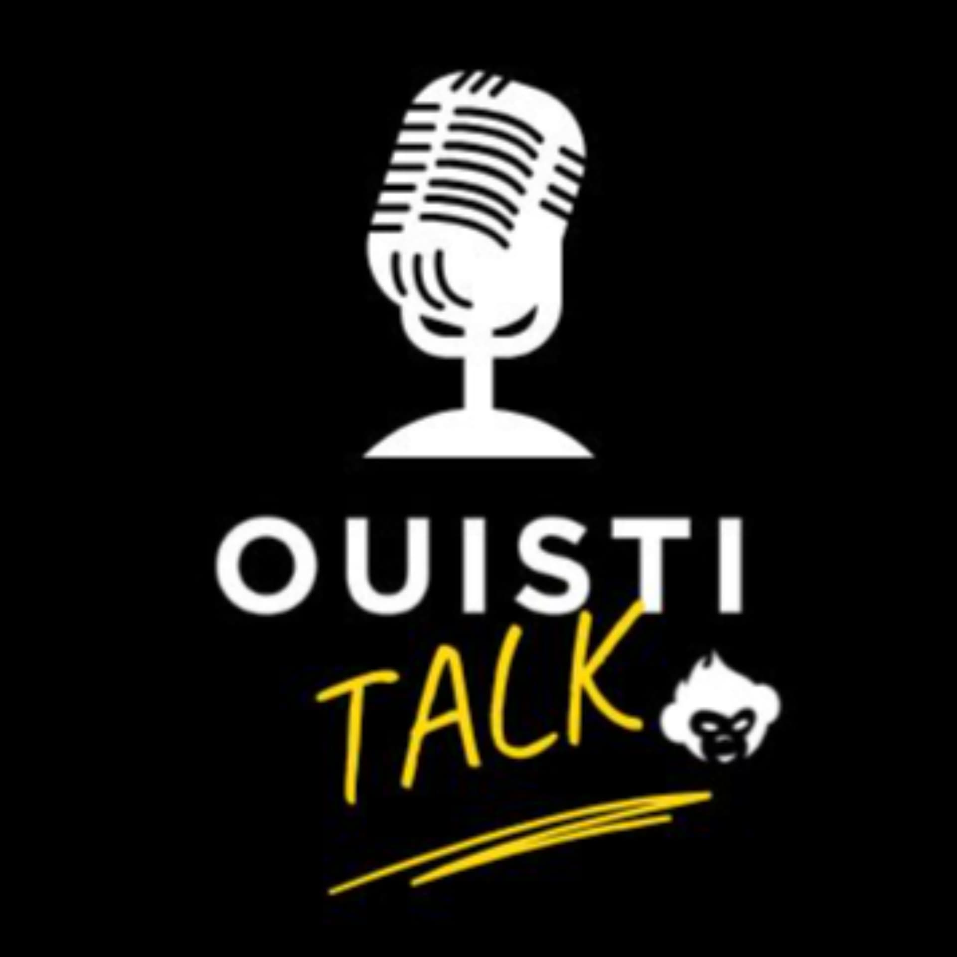 Ouistitalk - Podcasts