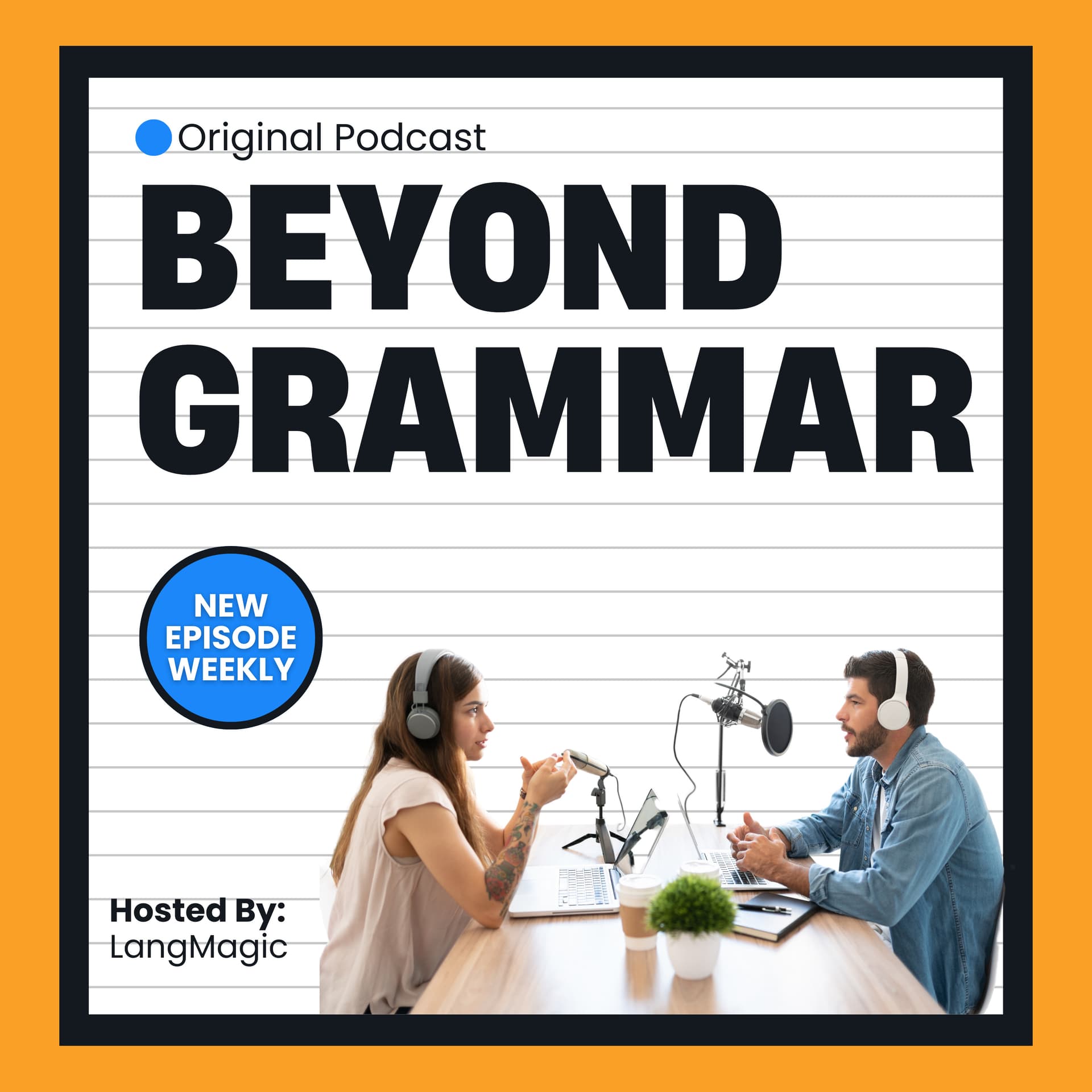 Beyond Grammar - Podcasts
