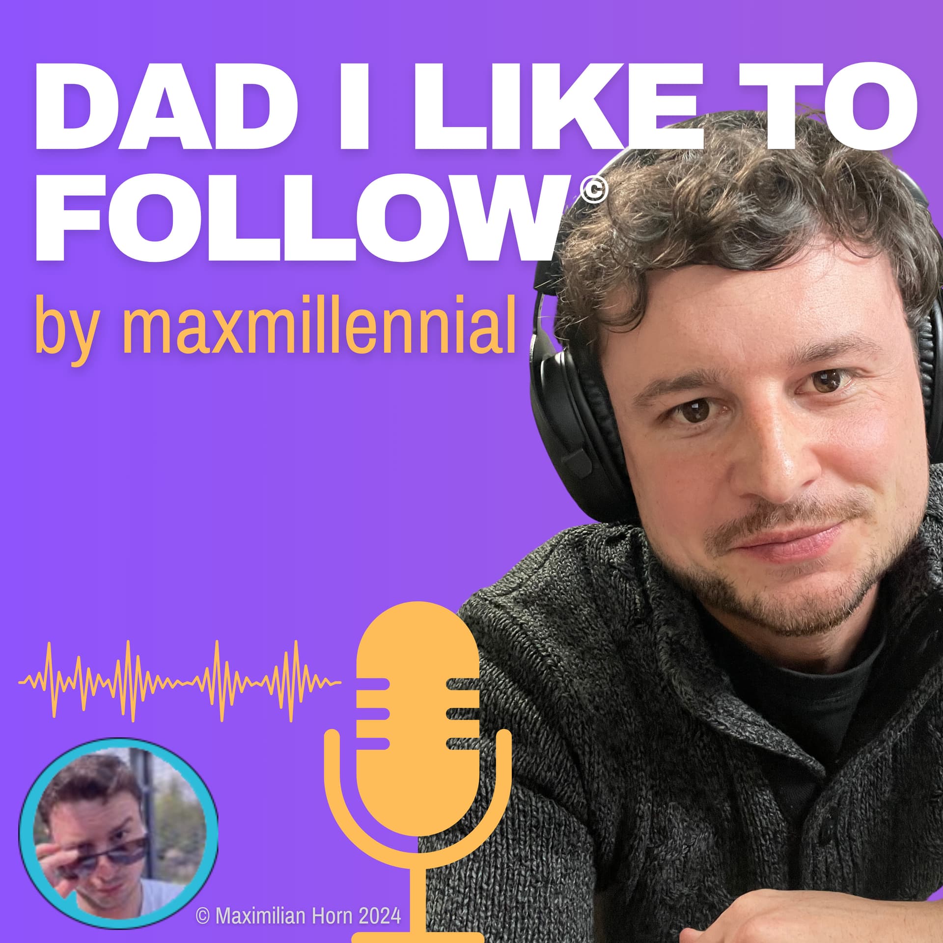 Dad I Like to Follow - über Kind und Beruf, Arbeit und Vereinbarkeit - Podcast by maxmillennial - Podcasts