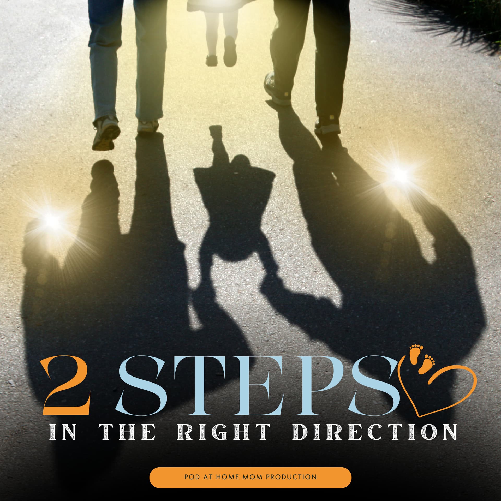 2 Steps in the Right Direction - Podcasts