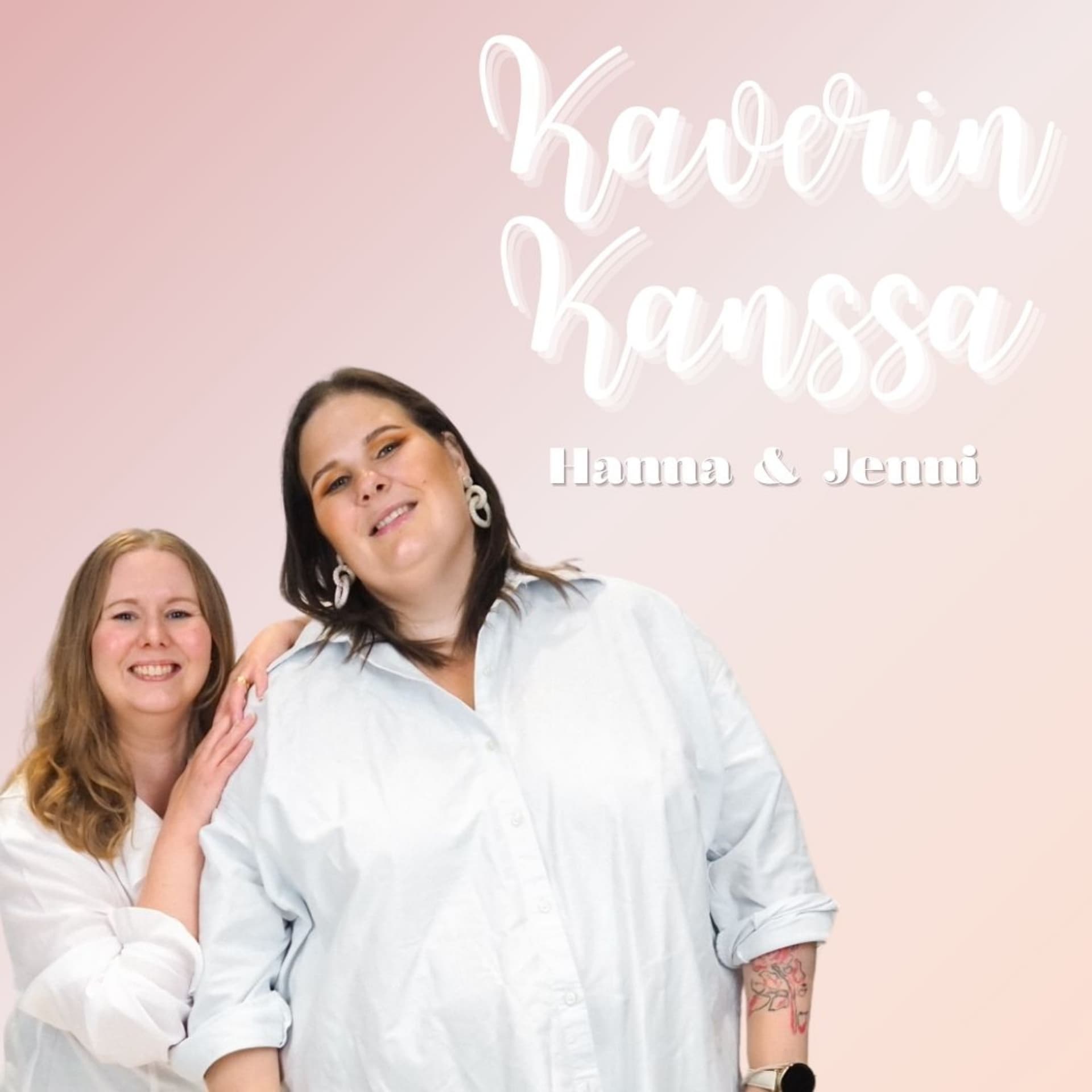 Kaverin kanssa - Podcasts