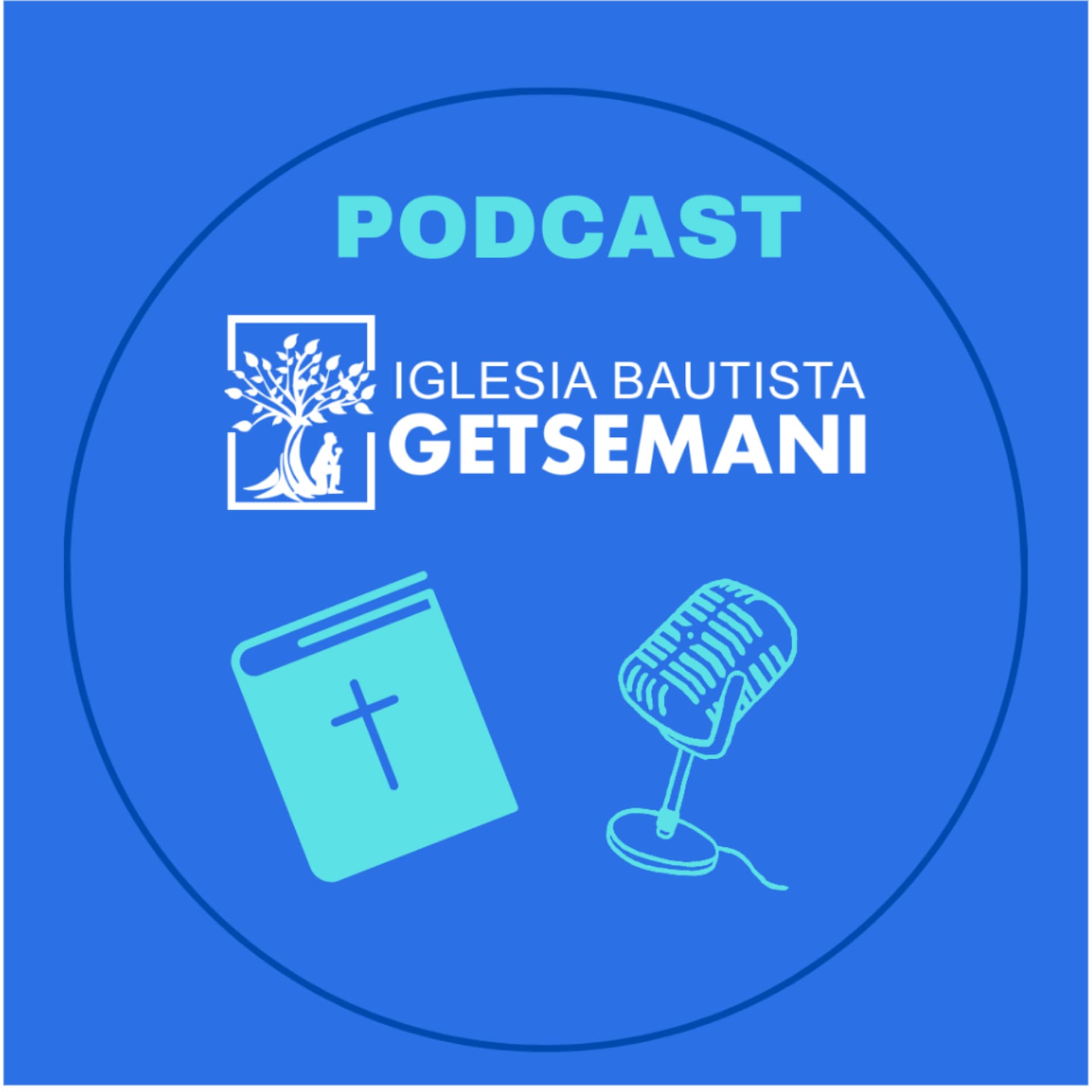 Getsemani Iglesia Bautista - Podcasts
