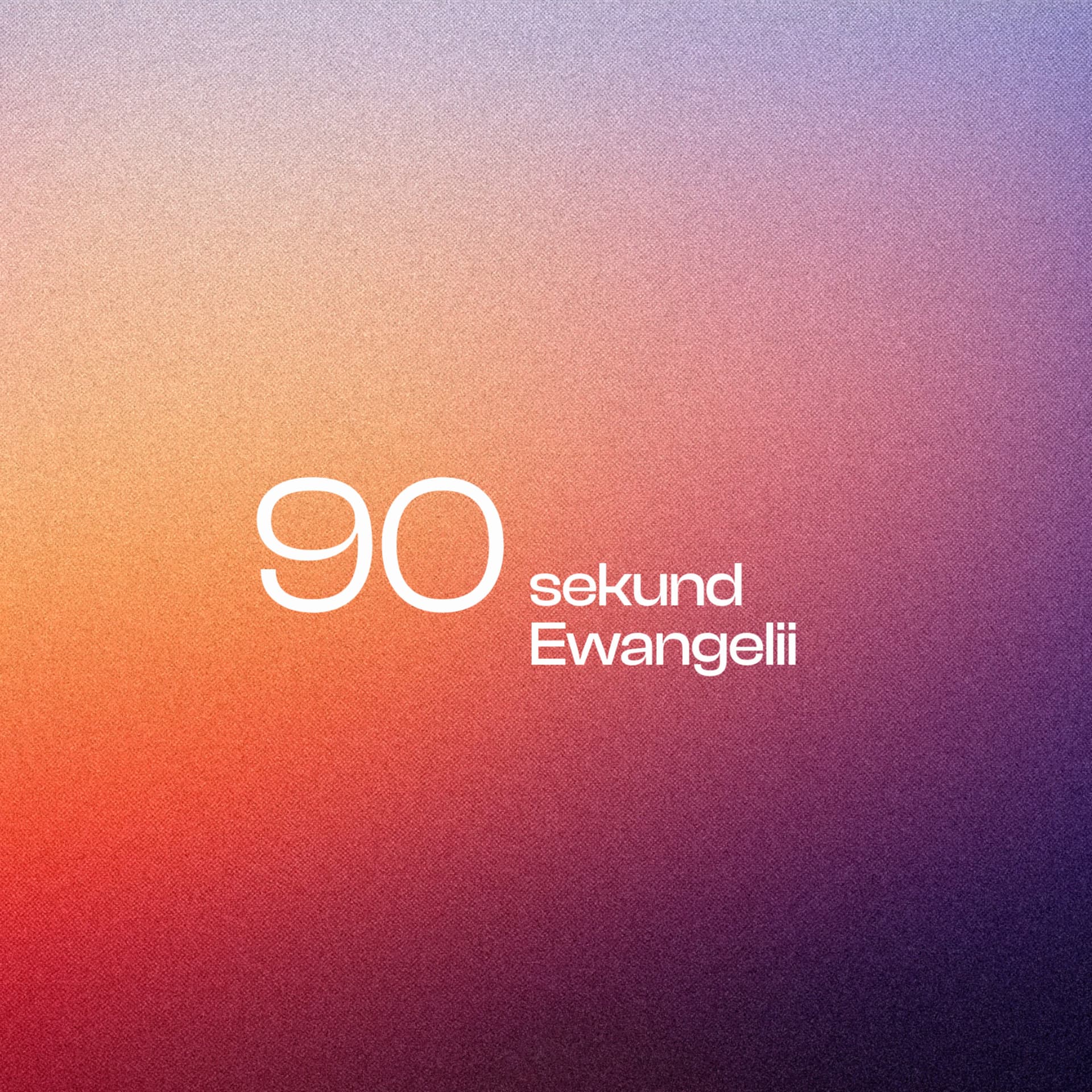 90 sekund Ewangelii - Podcasts