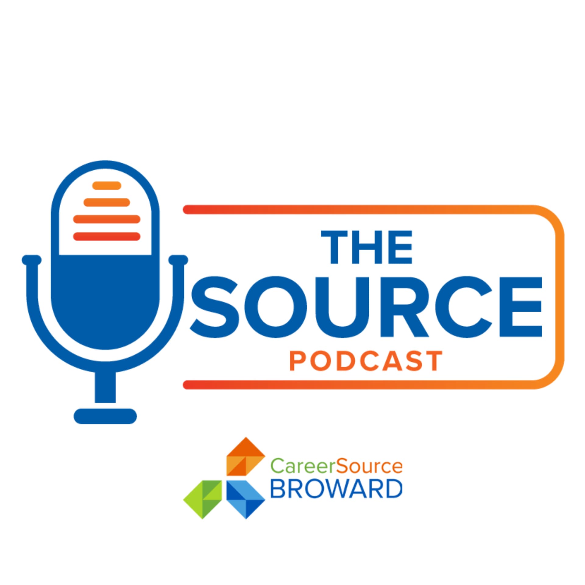 The Source Podcast by CareerSource Broward - Podcasts
