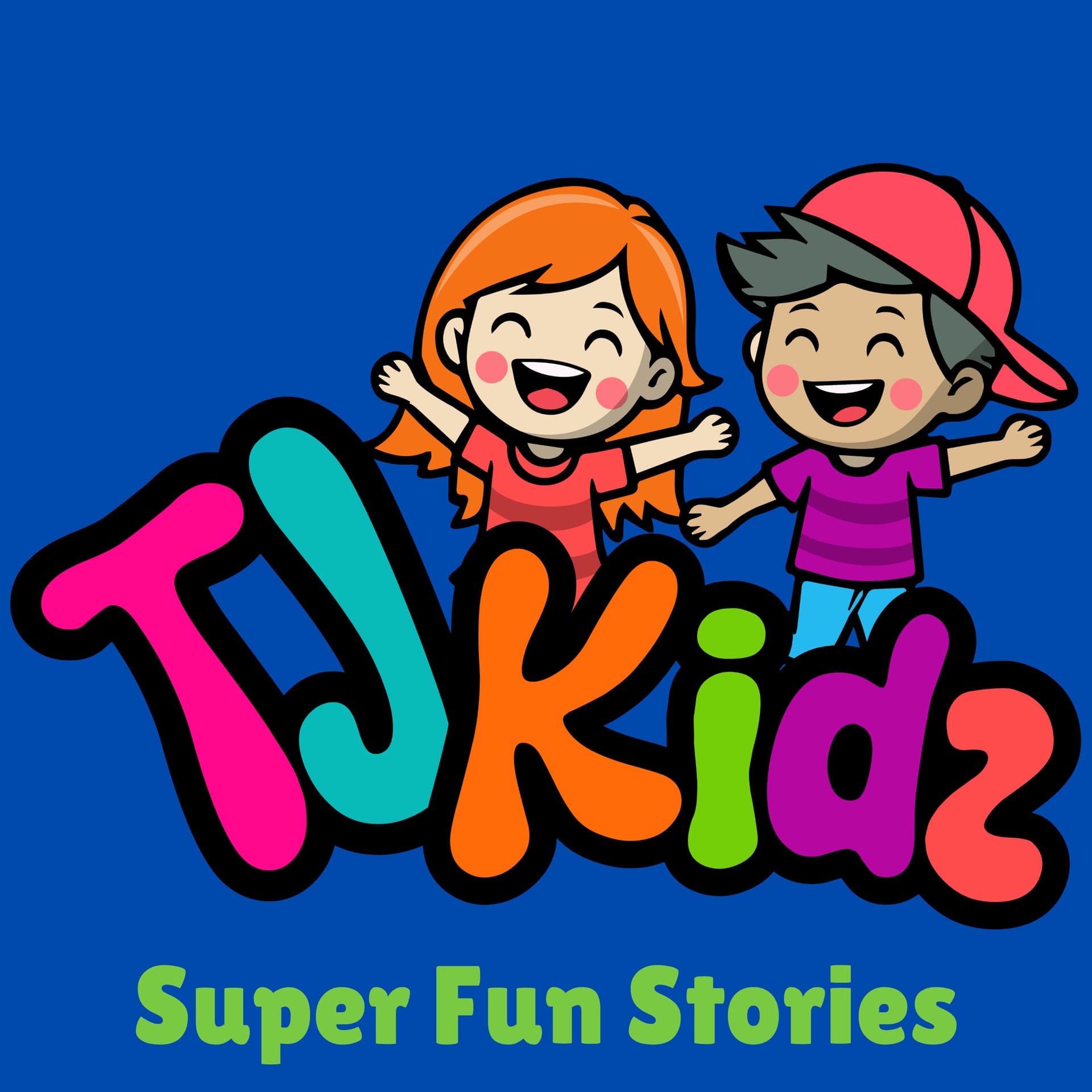 TJKidz - Super Fun Stories - Podcasts