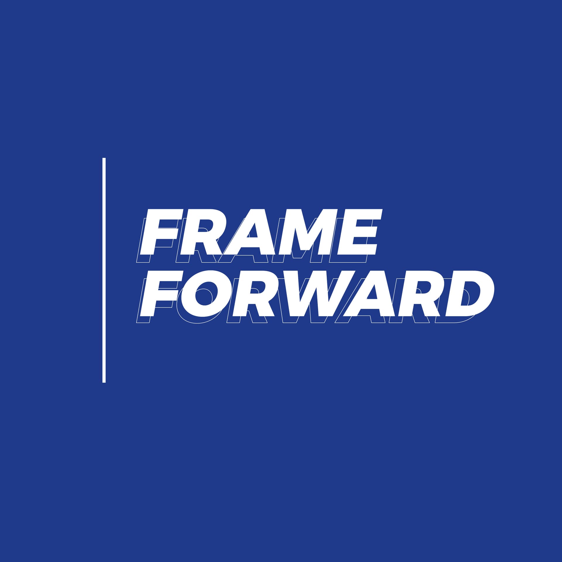 Frame Forward - Podcasts