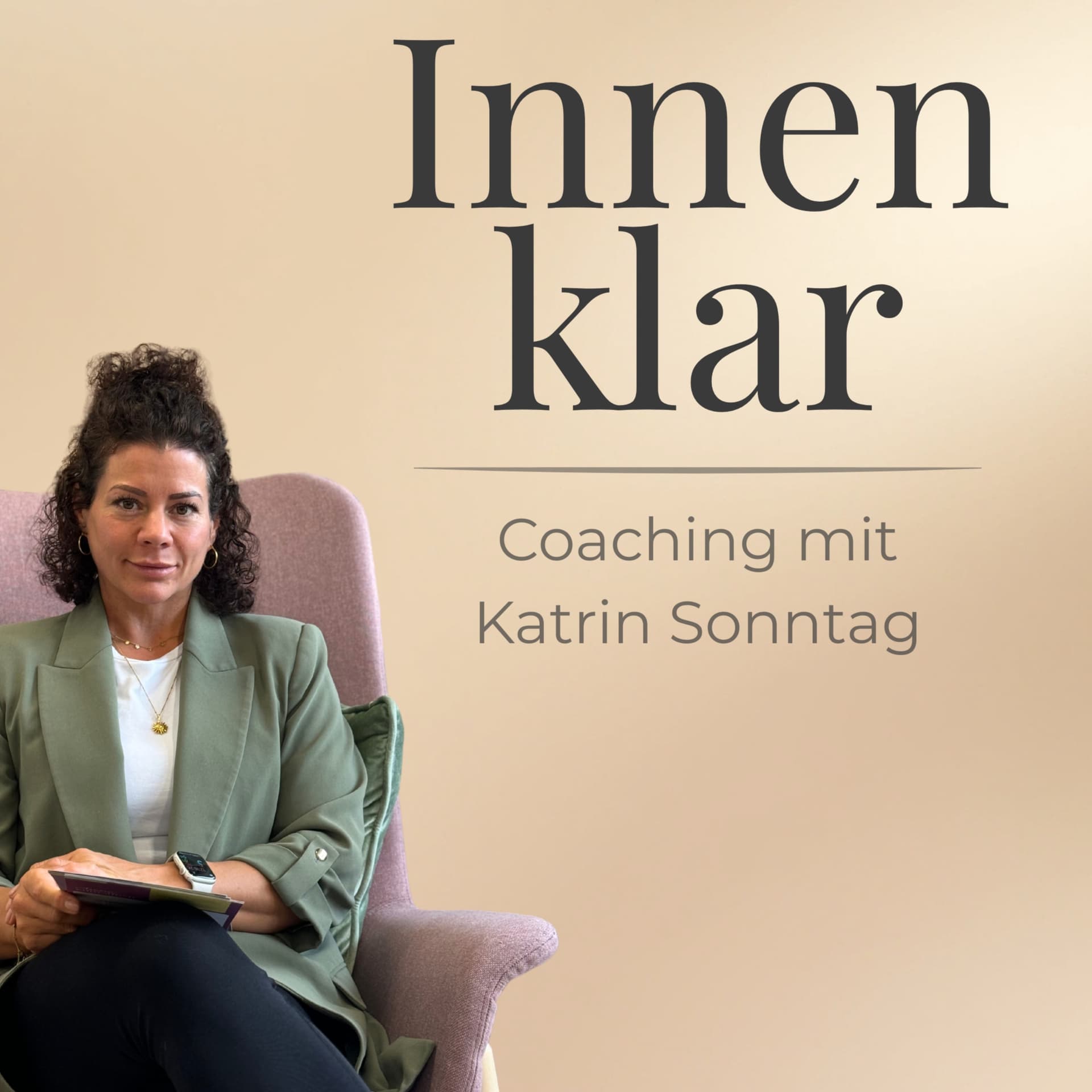 Innen klar - Coaching mit Katrin Sonntag - Podcasts