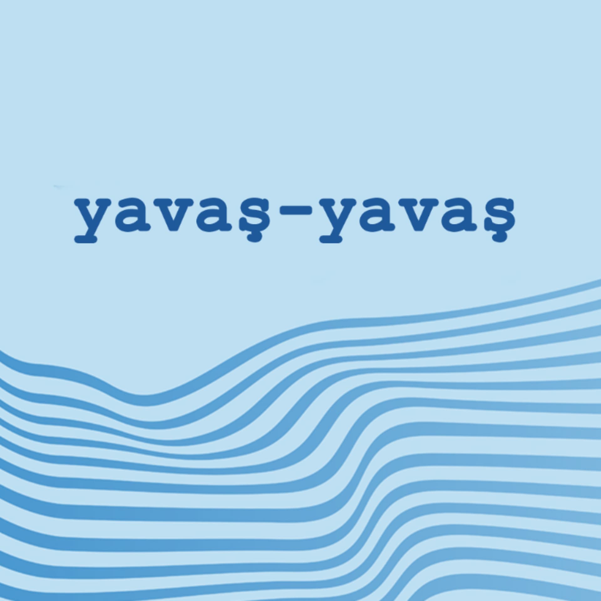 yavash-yavash - Podcasts