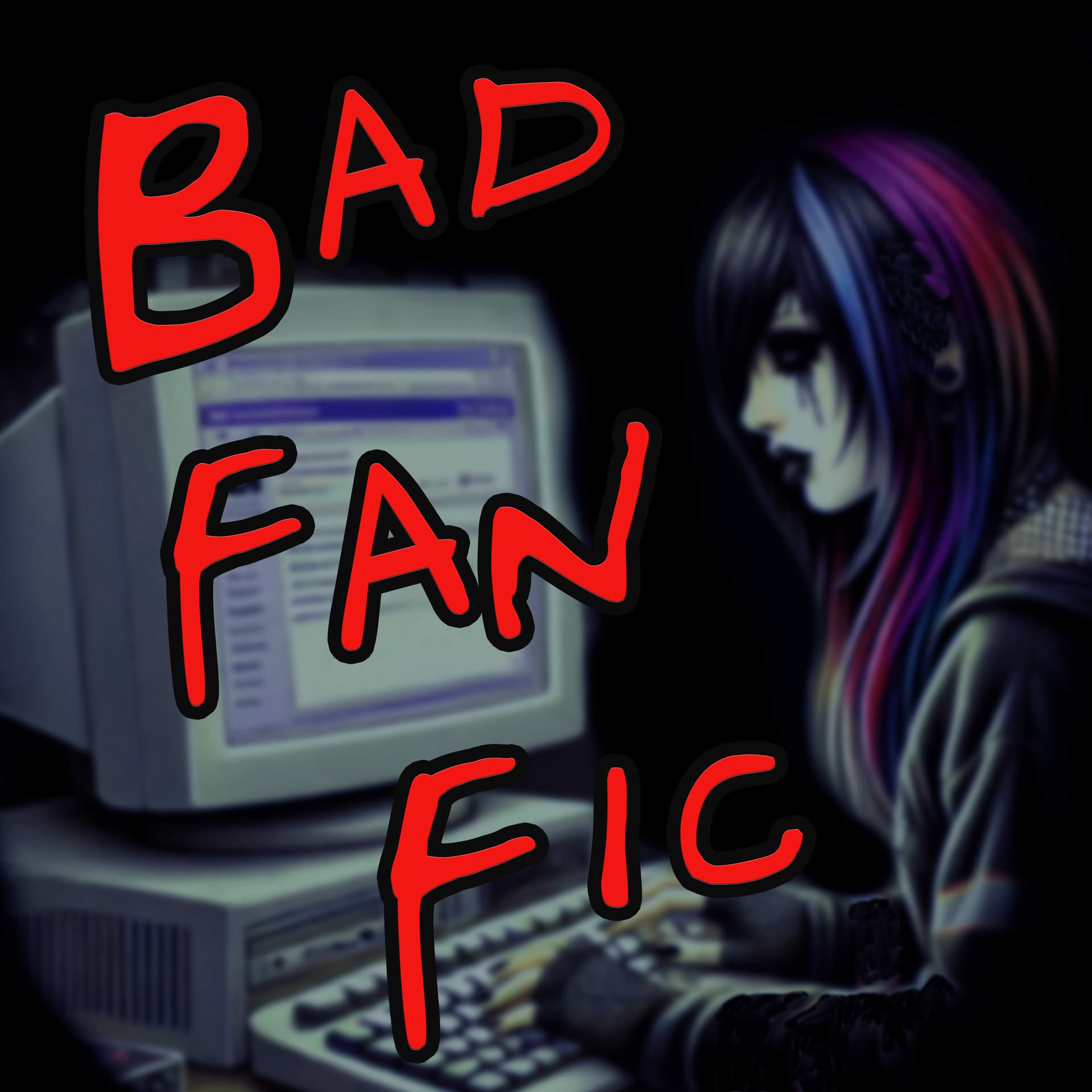 Bad Fan Fic Podcast - Podcasts