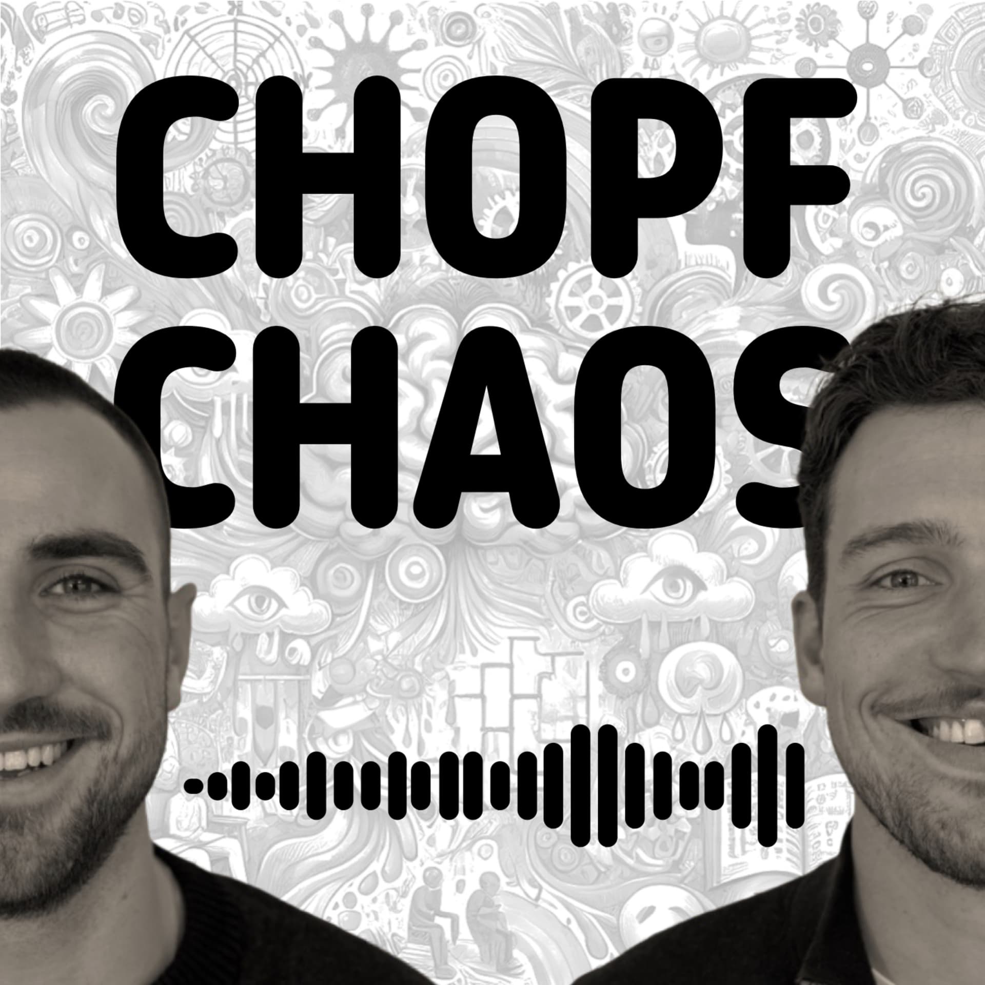Chopfchaos - Podcasts