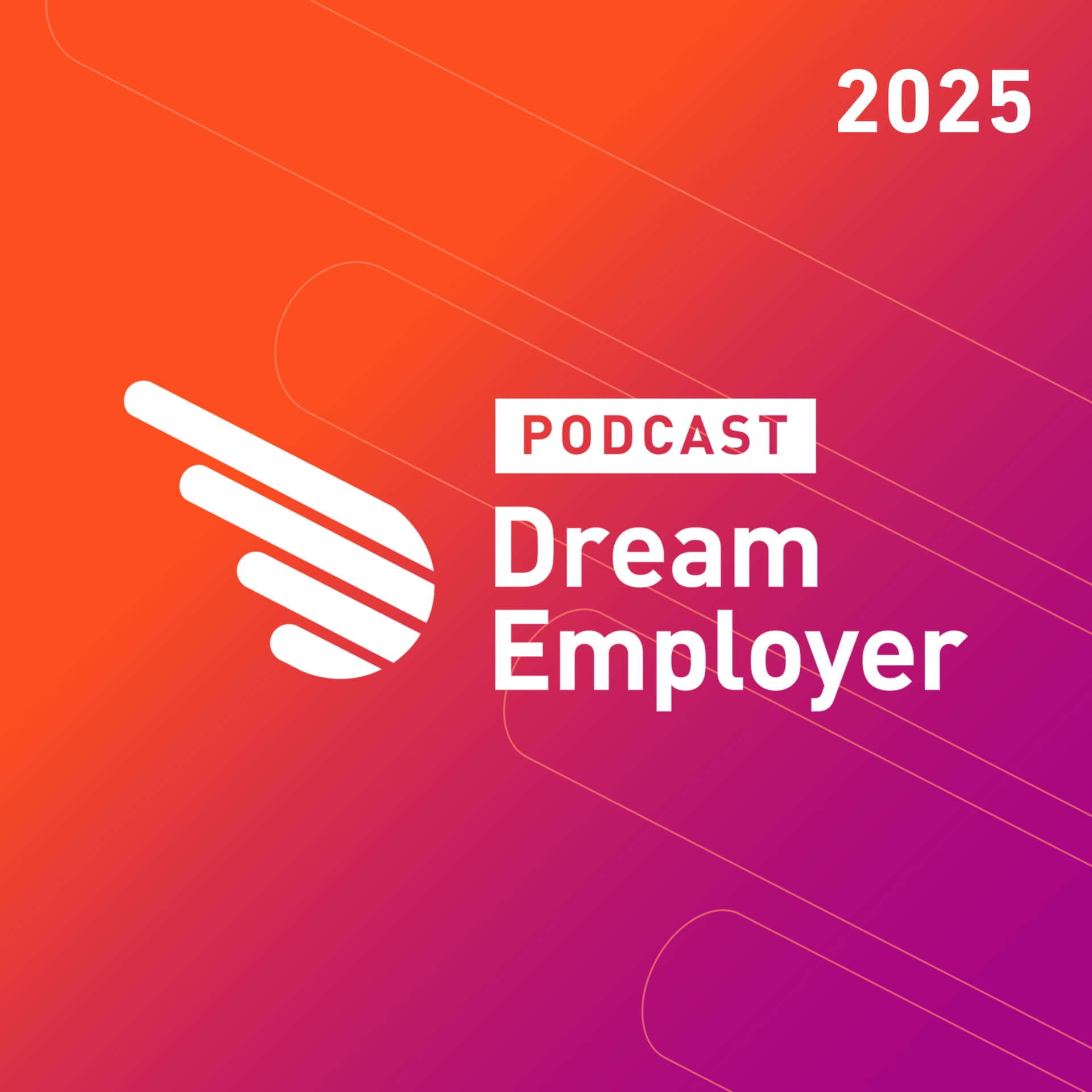 Dream Employer - Podcasts