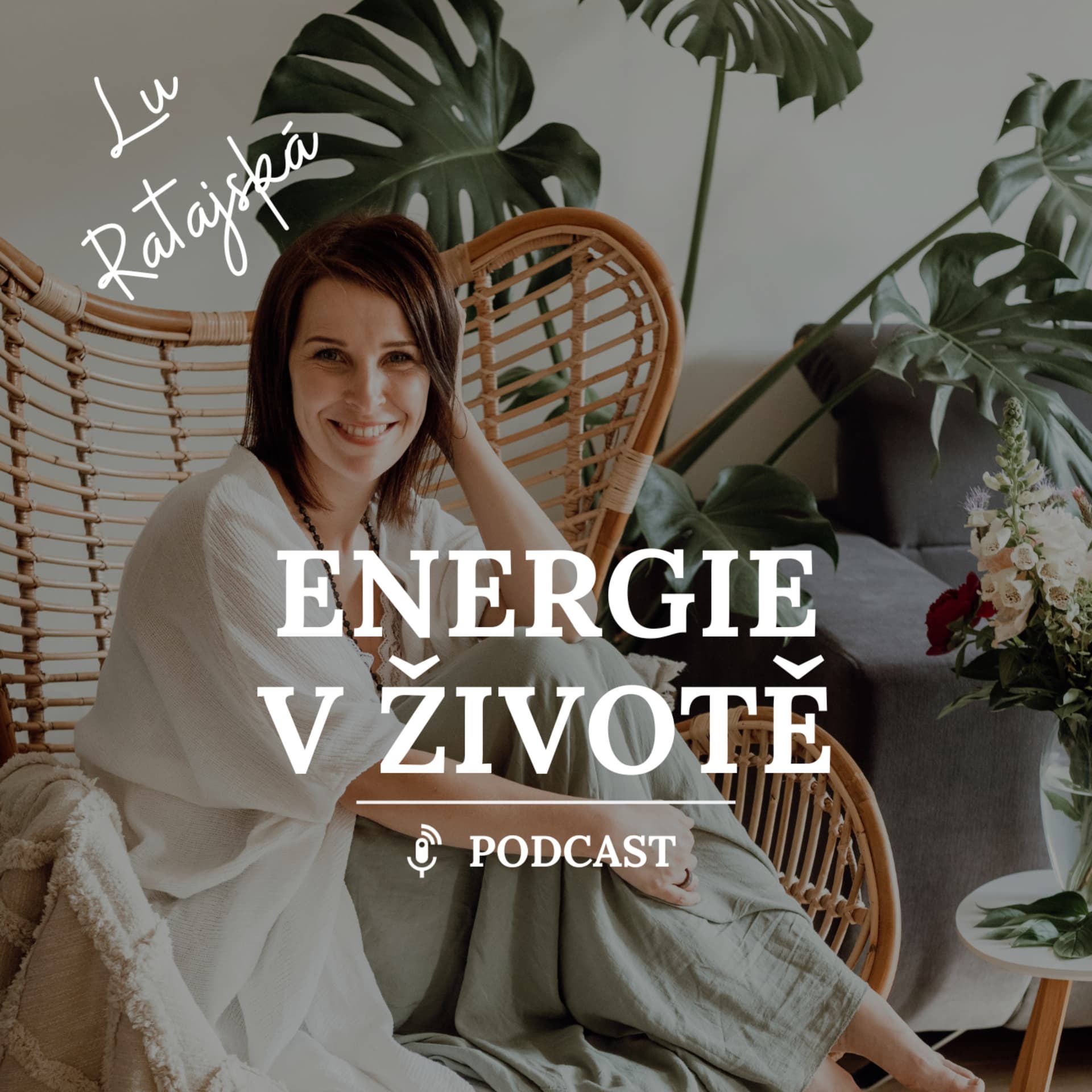 Energie v životě - Podcasts